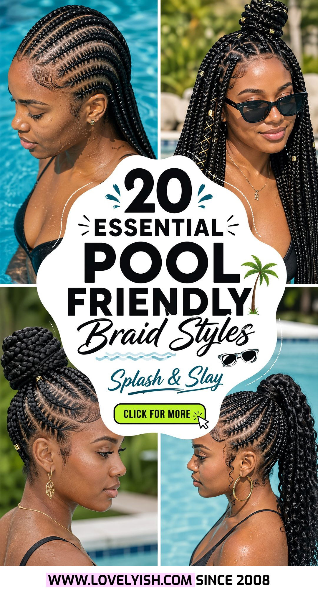 20 Essential Pool Friendly Braid Styles for Your Vacation - 20 Essential Pool Friendly Braid Styles for Your Vacation