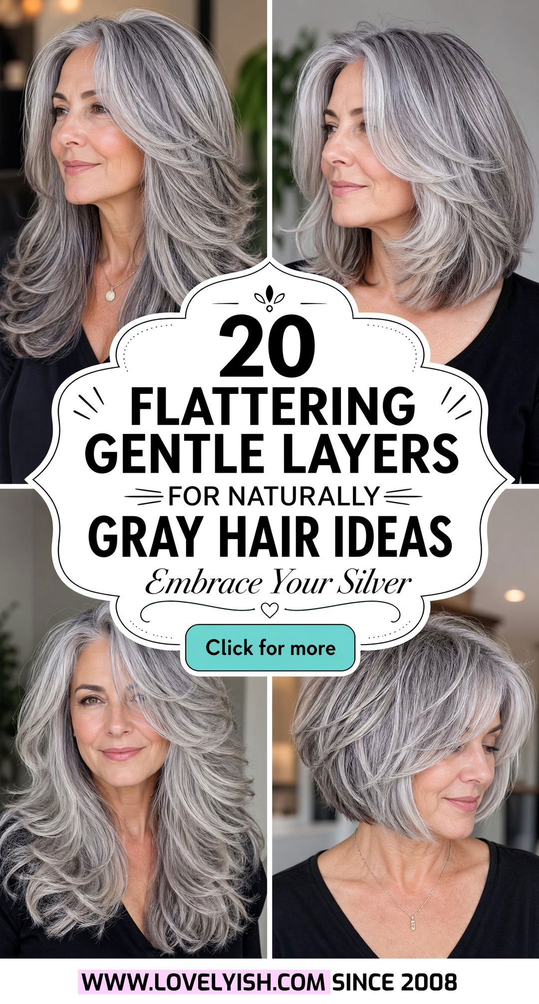 20 Flattering Gentle Layers for Naturally Gray Hair Ideas - 20 Flattering Gentle Layers for Naturally Gray Hair Ideas
