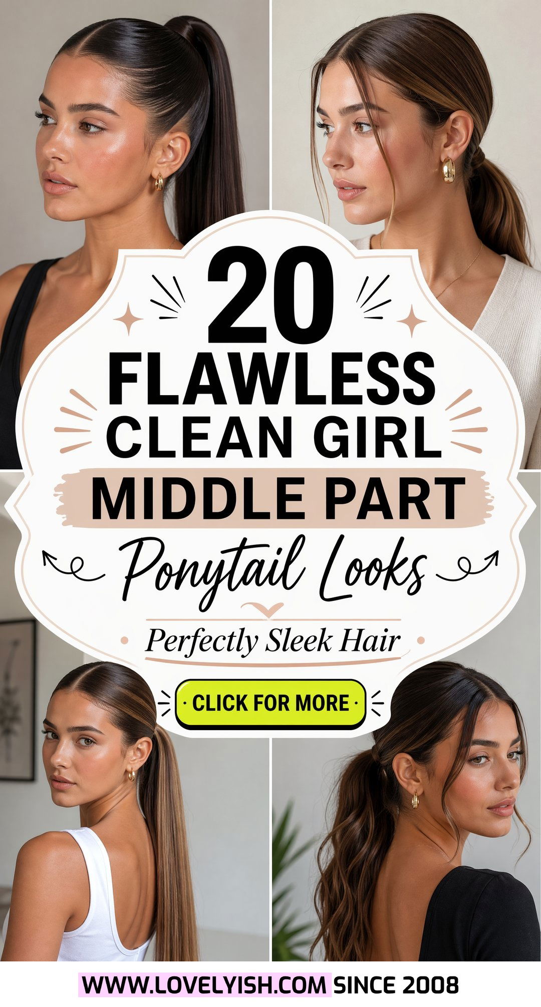 20 Flawless Clean Girl Middle Part Ponytail Looks to Try - 20 Flawless Clean Girl Middle Part Ponytail Looks to Try