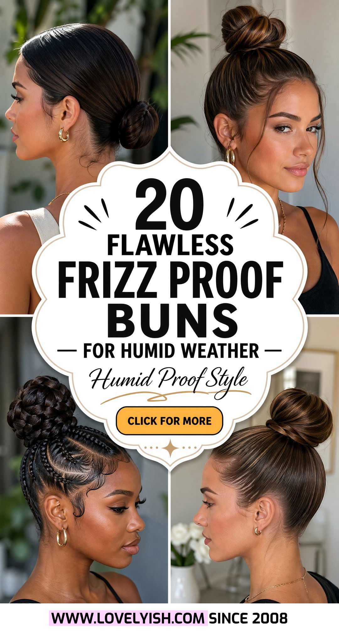 20 Flawless Frizz Proof Bun for Humid Weather Hairstyles - 20 Flawless Frizz Proof Bun for Humid Weather Hairstyles