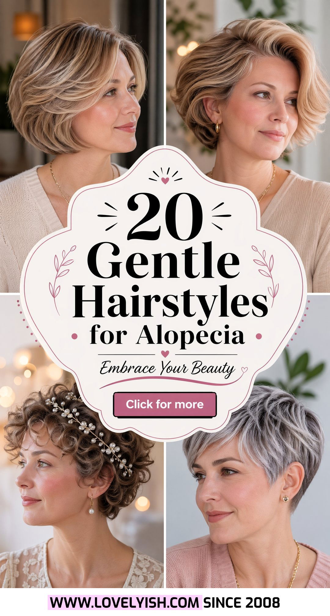 20 Gentle Hairstyles for Alopecia Women to Feel Beautiful - 20 Gentle Hairstyles for Alopecia Women to Feel Beautiful