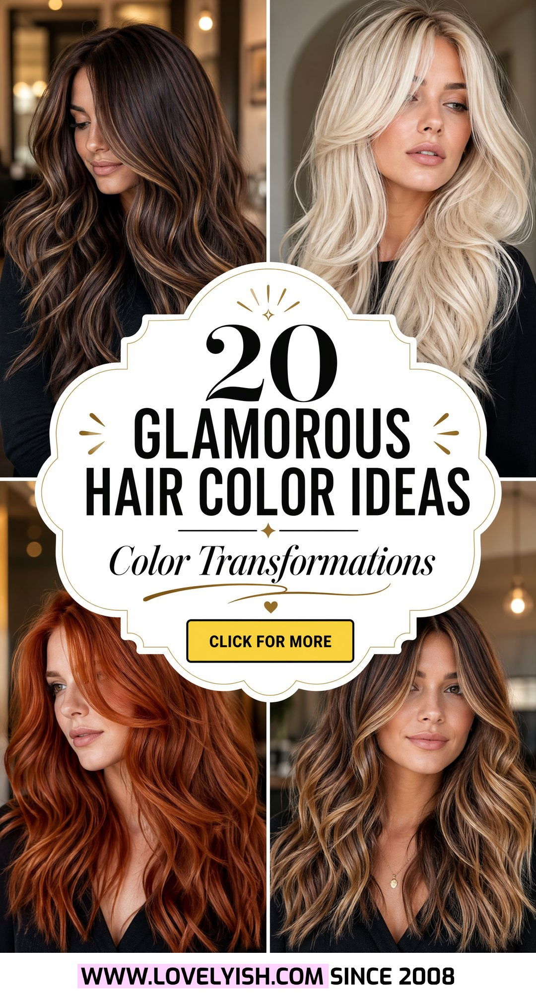 20 Glamorous Hair Color Ideas for Women to Transform Look - 20 Glamorous Hair Color Ideas for Women to Transform Look