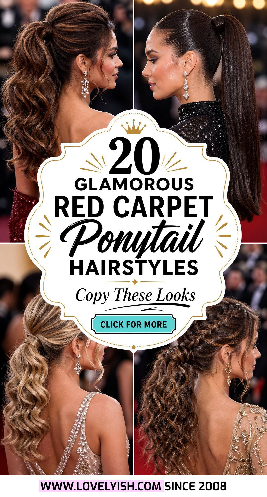 20 Glamorous Red Carpet Ponytail Hairstyle Ideas to Copy - 20 Glamorous Red Carpet Ponytail Hairstyle Ideas to Copy