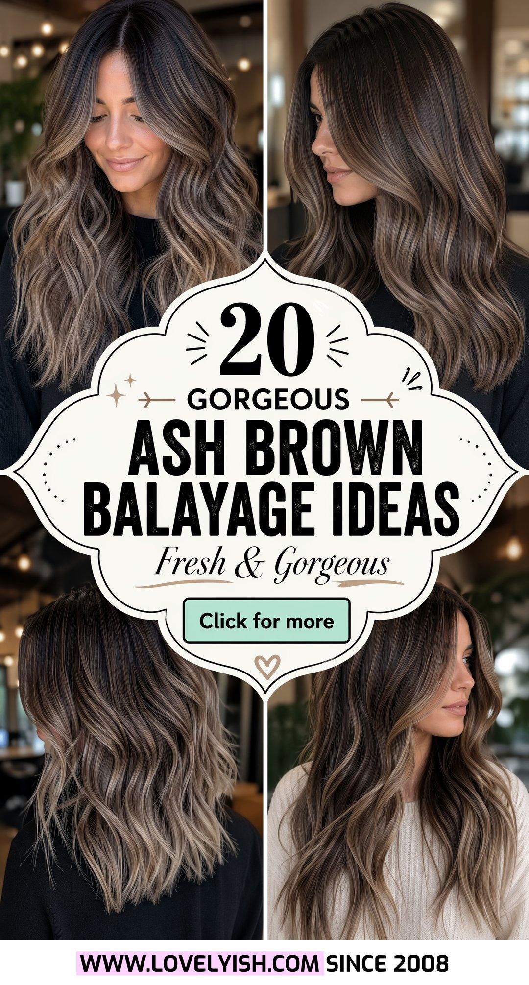 20 Gorgeous Ash Brown Balayage Hair Ideas for a Fresh Look - 20 Gorgeous Ash Brown Balayage Hair Ideas for a Fresh Look