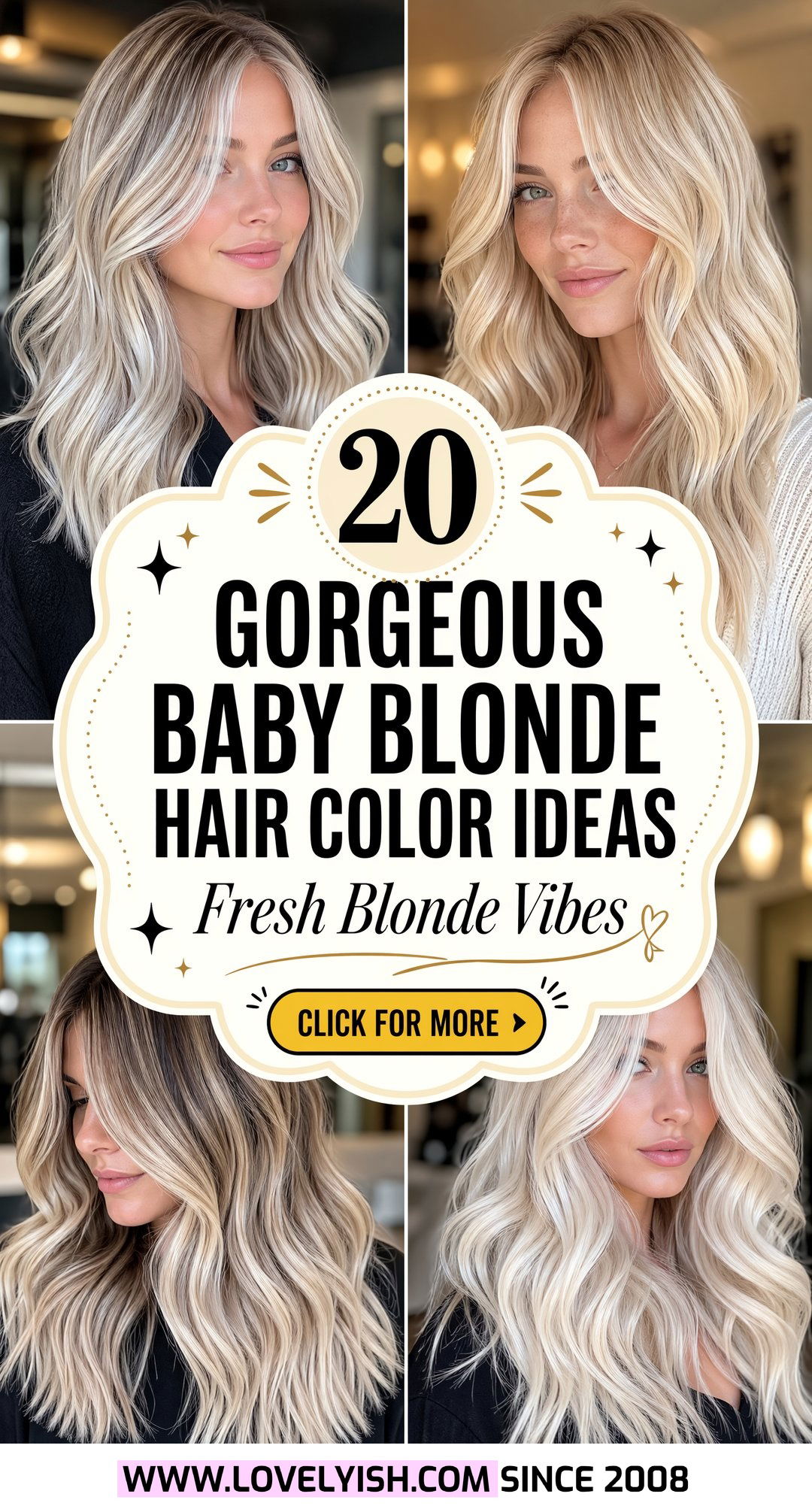 20 Gorgeous Baby Blonde Hair Color Ideas For A Fresh Look - 20 Gorgeous Baby Blonde Hair Color Ideas For A Fresh Look
