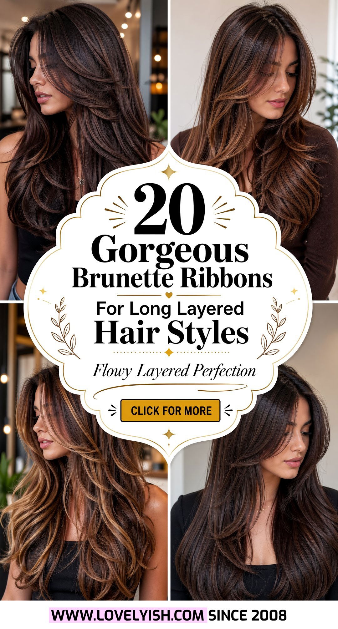 20 Gorgeous Brunette Ribbons For Long Layered Hair Styles - 20 Gorgeous Brunette Ribbons For Long Layered Hair Styles
