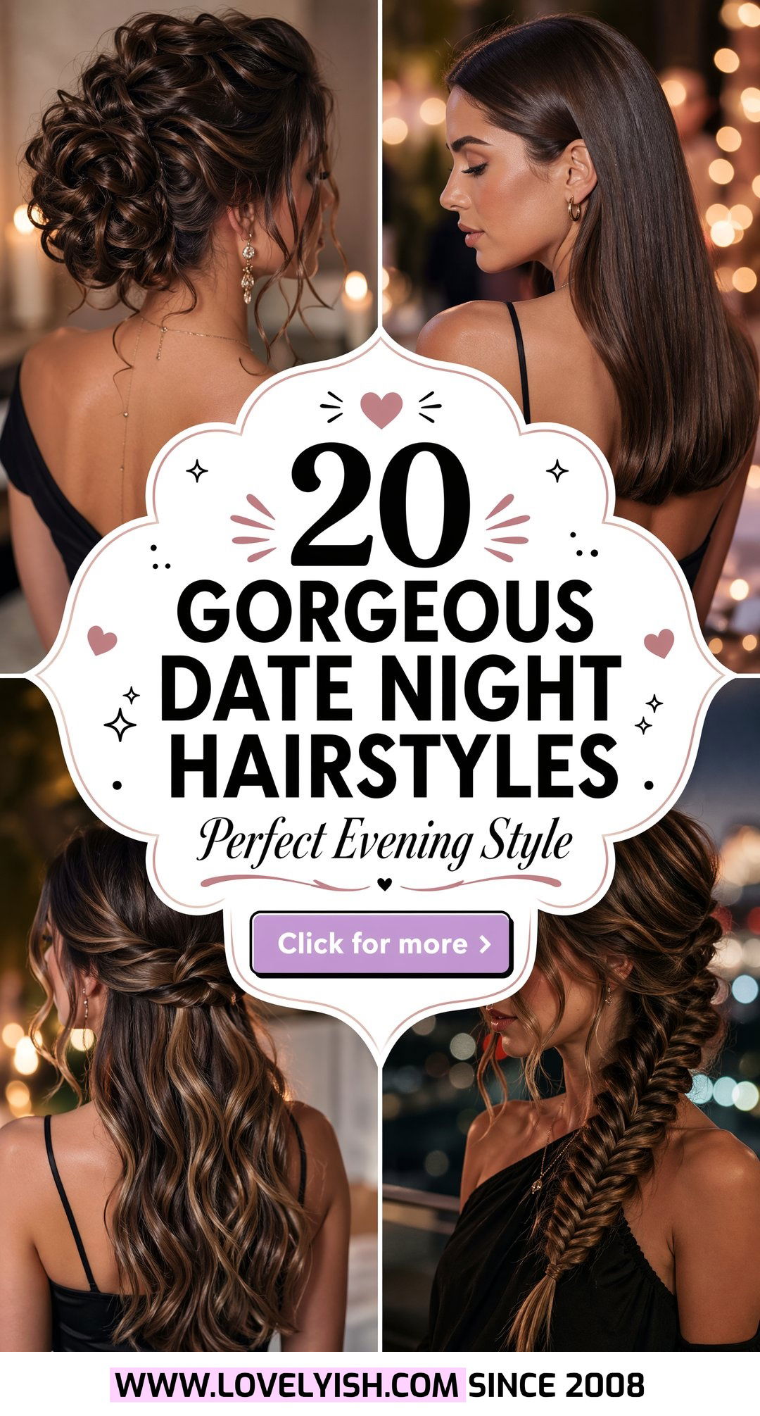 20 Gorgeous Date Night Hairstyles for a Perfect Evening - 20 Gorgeous Date Night Hairstyles for a Perfect Evening