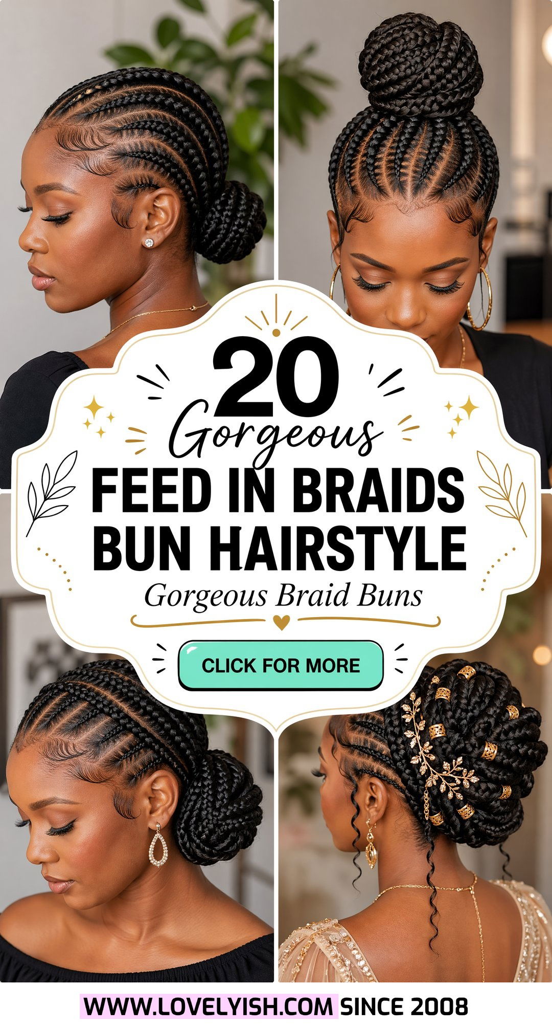 20 Gorgeous Feed In Braids Bun Hairstyle Looks to Try Now - 20 Gorgeous Feed In Braids Bun Hairstyle Looks to Try Now