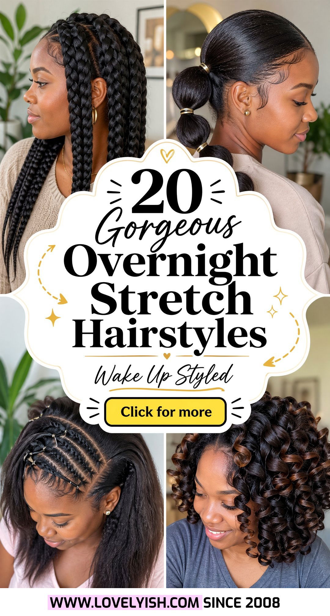 20 Gorgeous Overnight Stretch Hairstyle for Natural Hair - 20 Gorgeous Overnight Stretch Hairstyle for Natural Hair