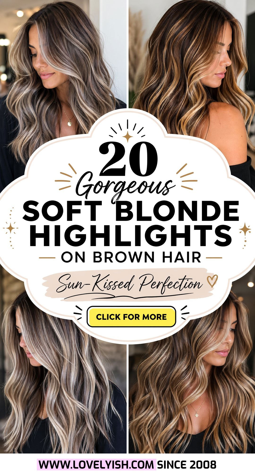 20 Gorgeous Soft Blonde Highlights on Brown Hair to Try - 20 Gorgeous Soft Blonde Highlights on Brown Hair to Try