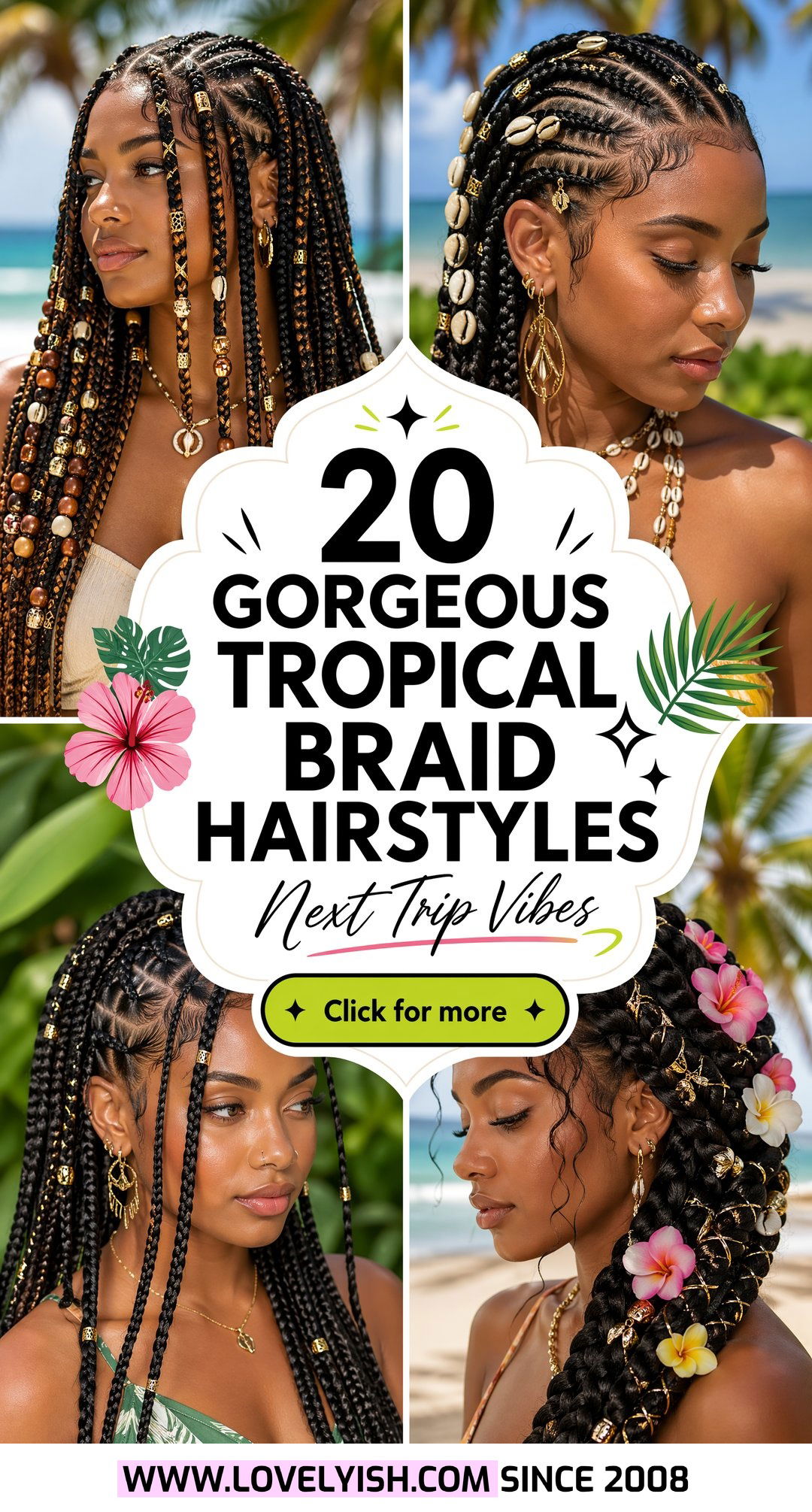 20 Gorgeous Tropical Braid Hairstyle Ideas for Your Next Trip - 20 Gorgeous Tropical Braid Hairstyle Ideas for Your Next Trip