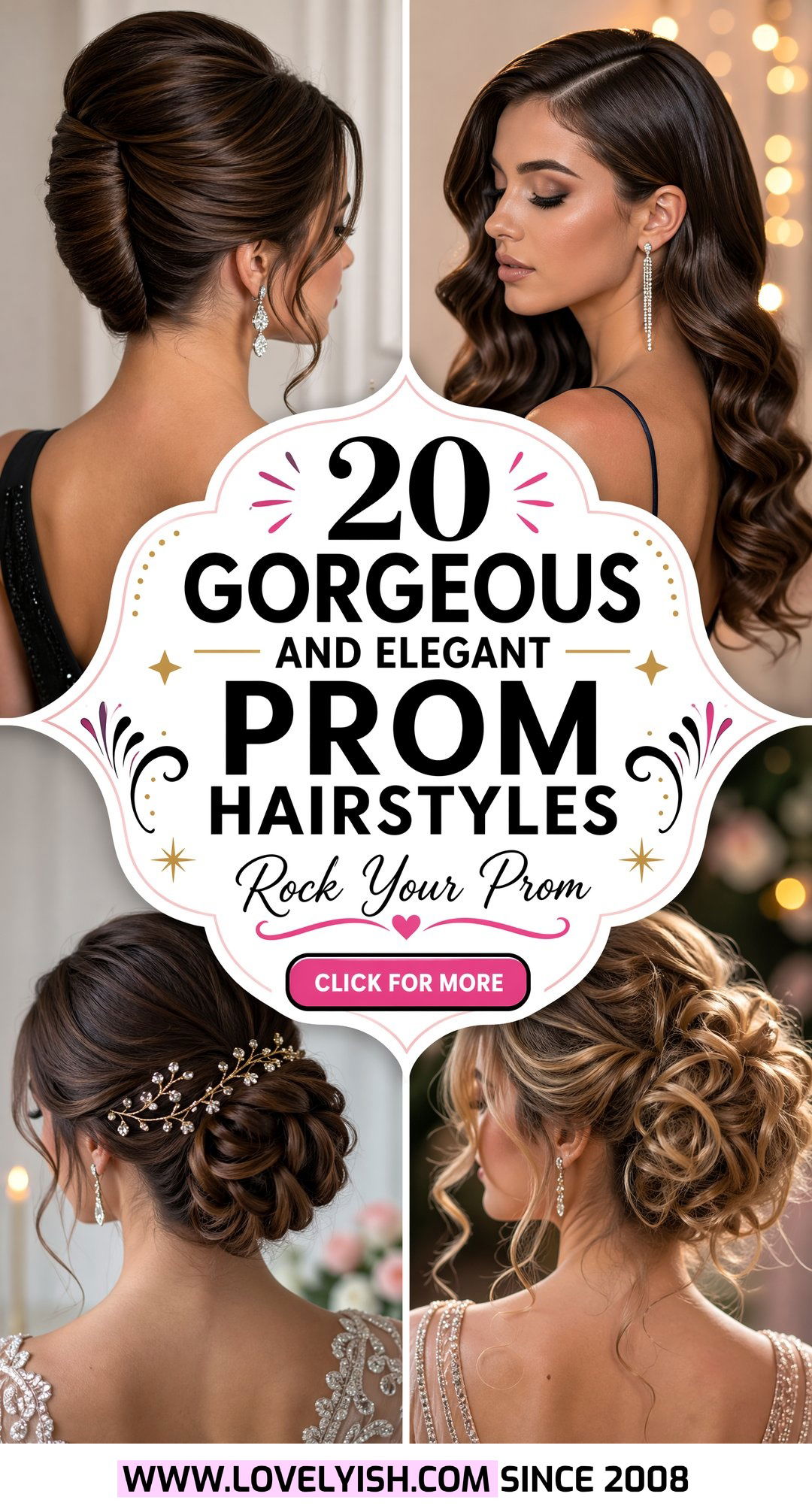 20 Gorgeous and Elegant Prom Hair Ideas for Women to Rock - 20 Gorgeous and Elegant Prom Hair Ideas for Women to Rock