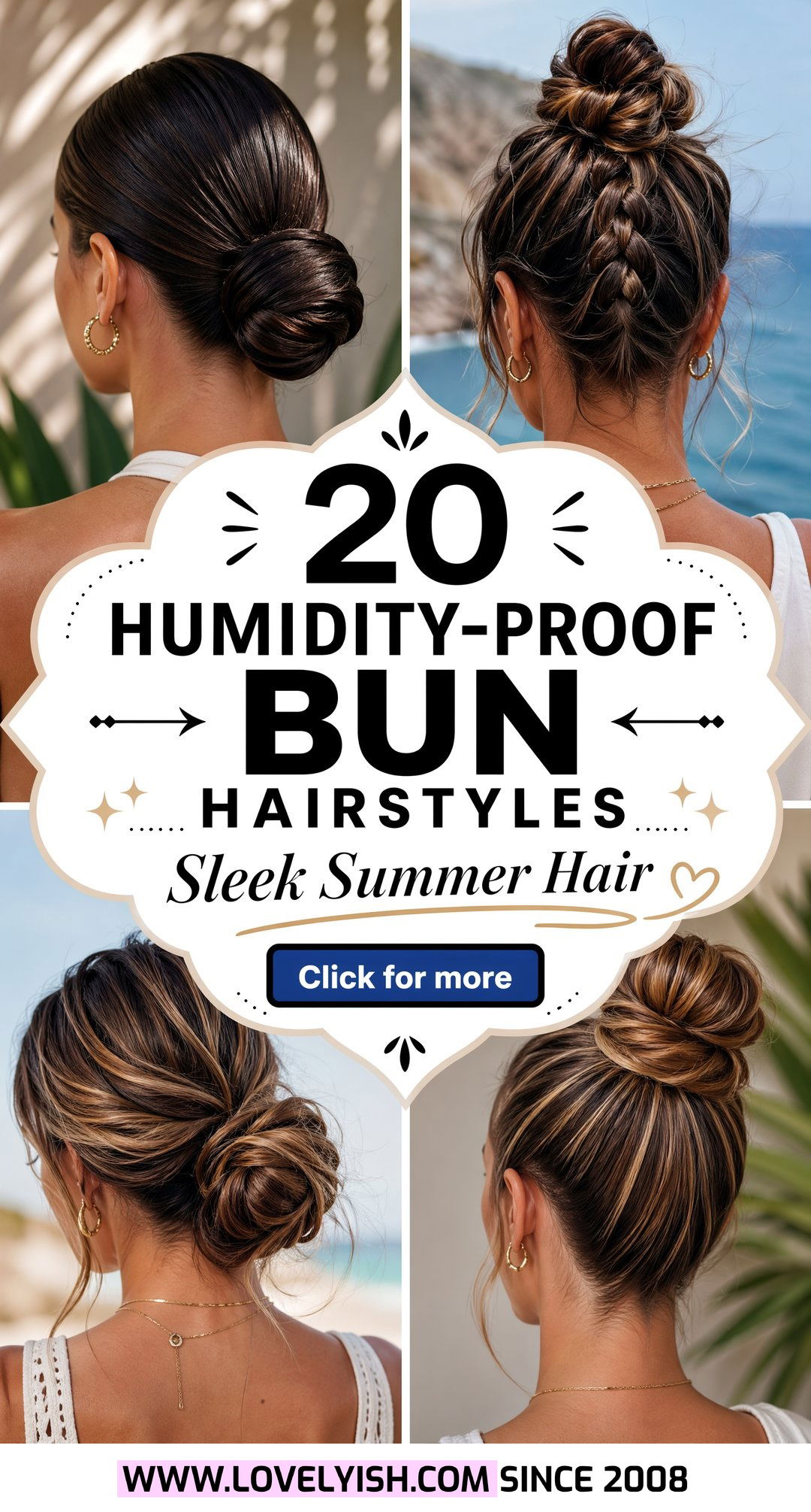 20 Humidity-Proof Bun Hairstyle Ideas for Sleek Summer Hair - 20 Humidity-Proof Bun Hairstyle Ideas for Sleek Summer Hair