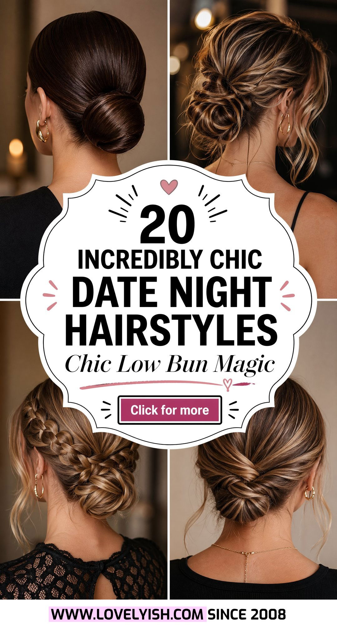 20 Incredibly Chic Date Night Hairstyle Ideas With a Low Bun - 20 Incredibly Chic Date Night Hairstyle Ideas With a Low Bun