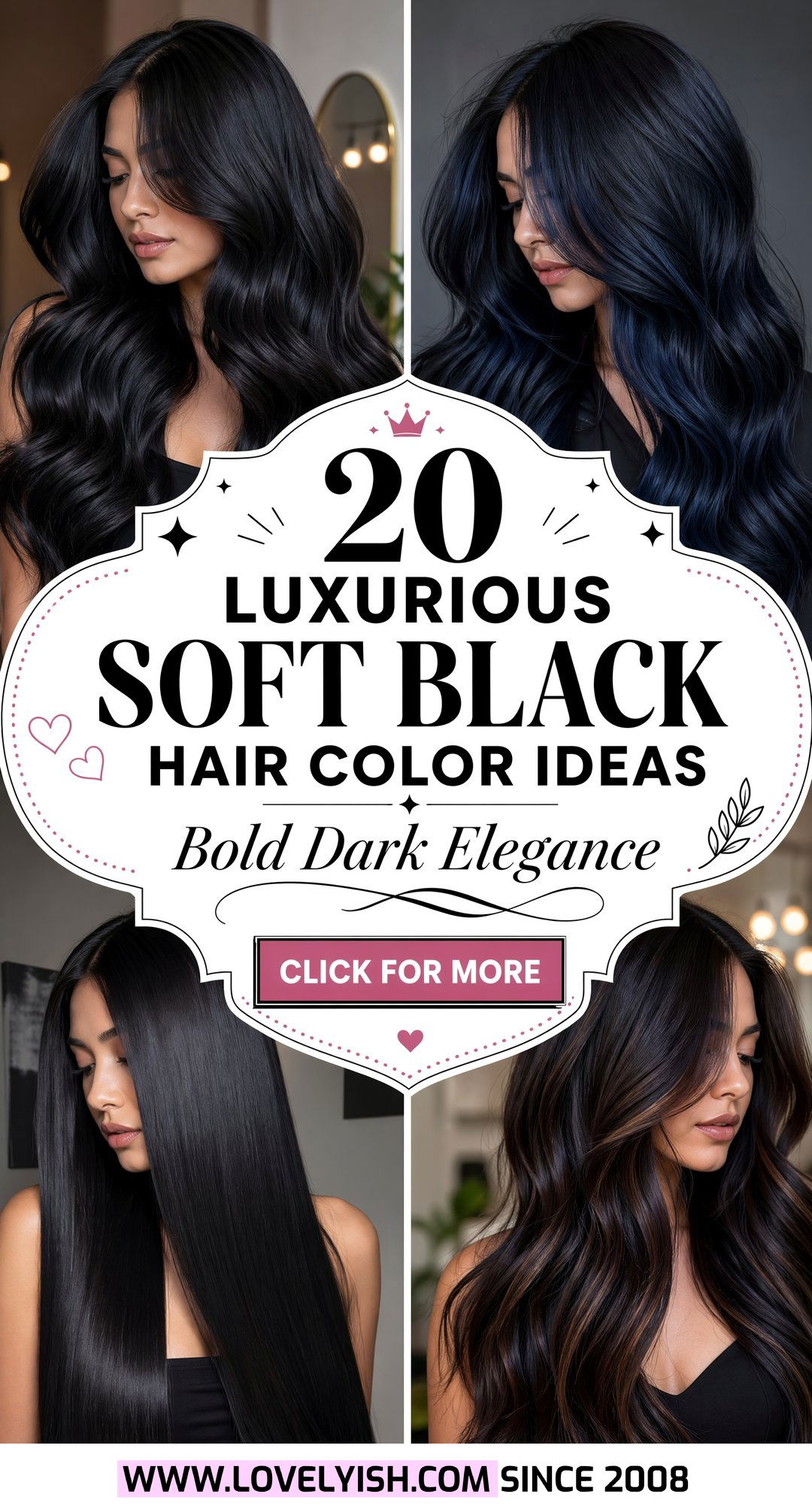 20 Luxurious Soft Black Hair Color Ideas for a Bold Look - 20 Luxurious Soft Black Hair Color Ideas for a Bold Look