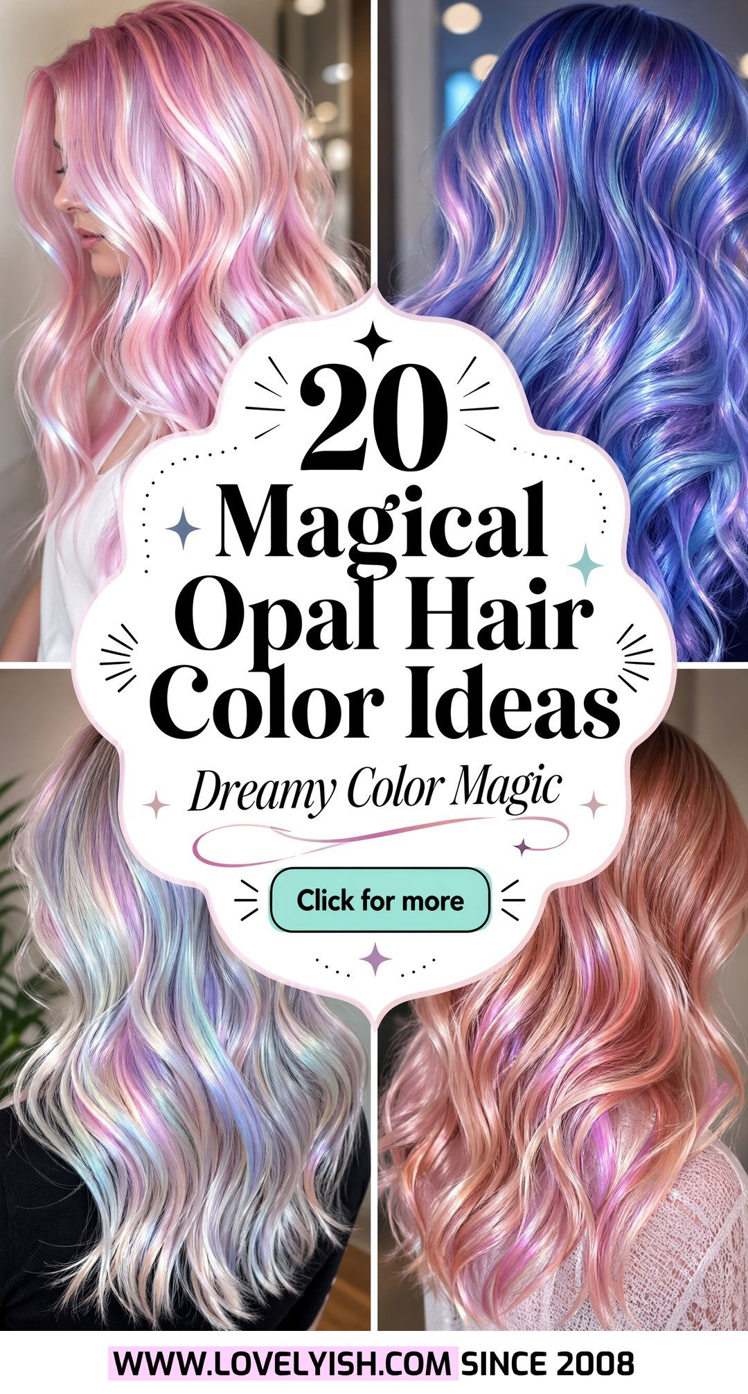 20 Magical Opal Hair Color Ideas to Inspire Your Next Look - 20 Magical Opal Hair Color Ideas to Inspire Your Next Look