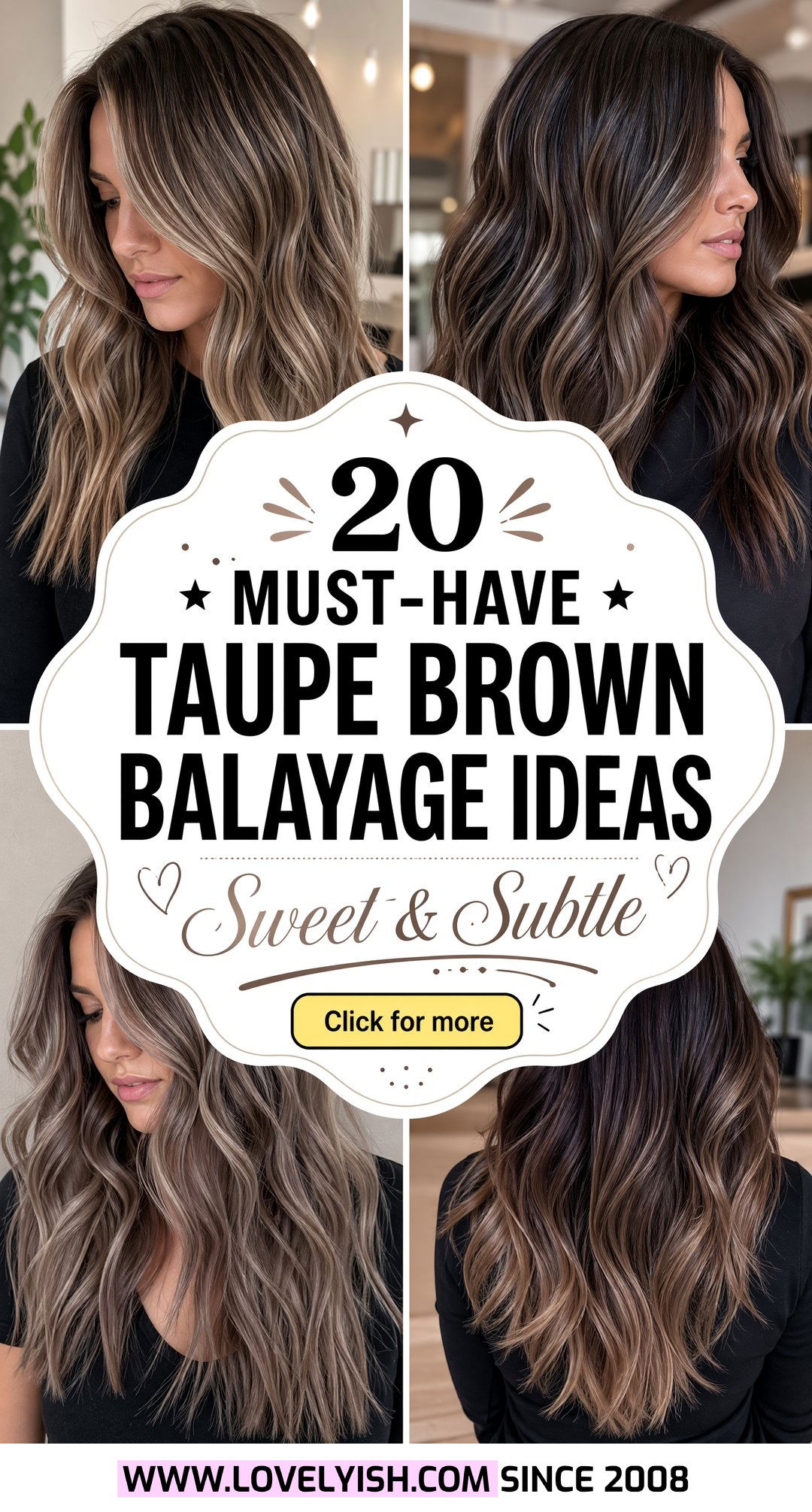 20 Must-Have Taupe Brown Balayage Ideas For Your Next Look - 20 Must-Have Taupe Brown Balayage Ideas For Your Next Look