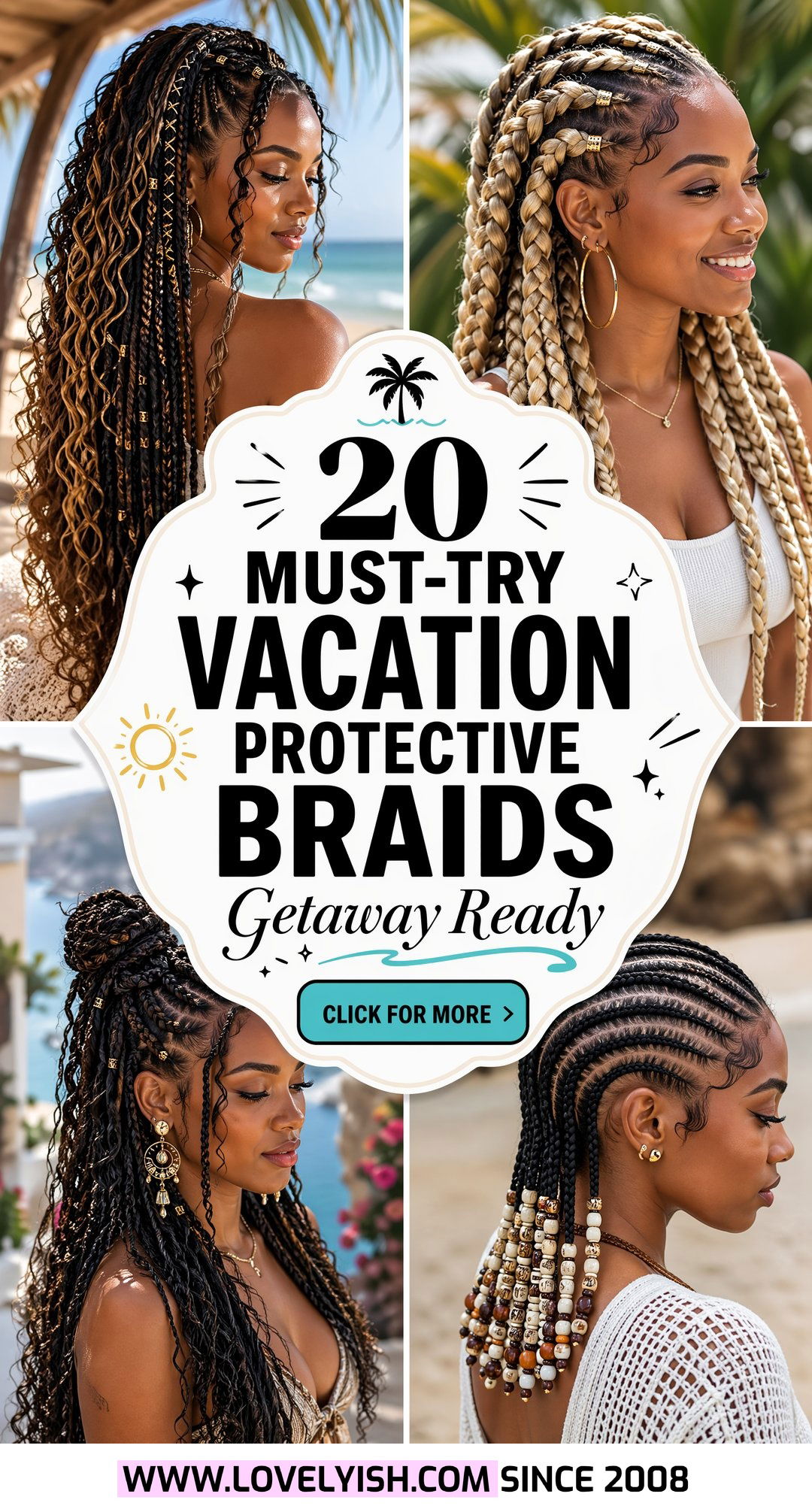 20 Must-Try Vacation Protective Braids for Your Next Getaway - 20 Must-Try Vacation Protective Braids for Your Next Getaway