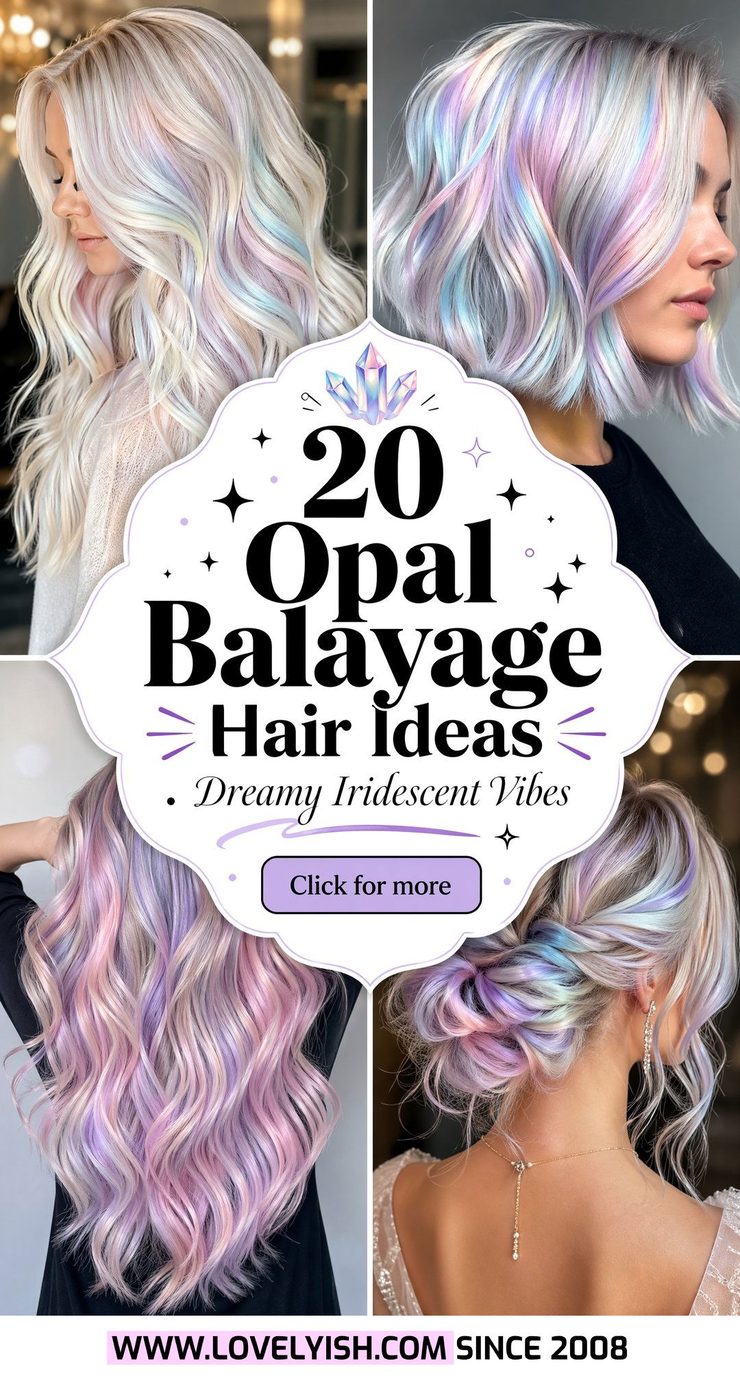 20 Opal Balayage Hair Ideas For A Dreamy Iridescent Look - 20 Opal Balayage Hair Ideas For A Dreamy, Iridescent Look