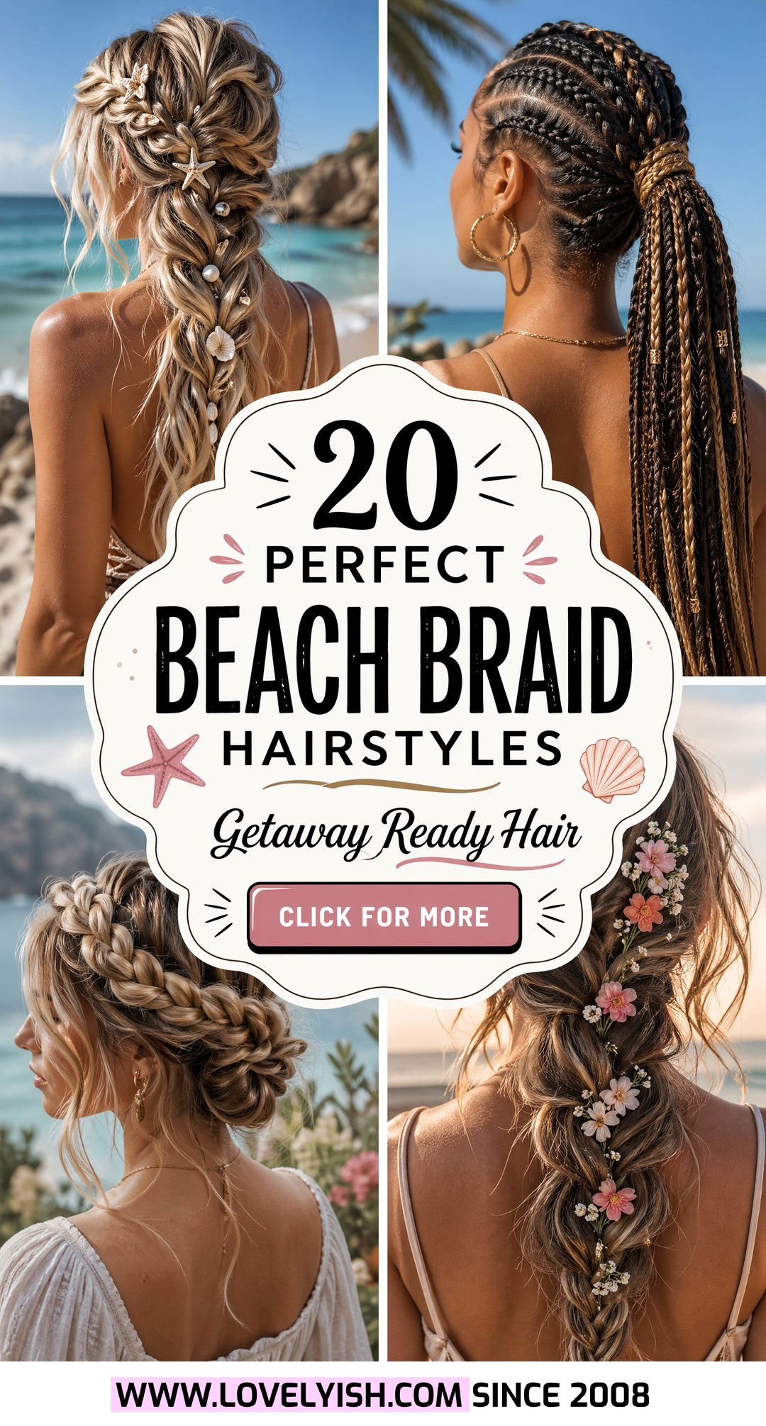 20 Perfect Beach Braid Hairstyles for Vacation Getaways - 20 Perfect Beach Braid Hairstyles for Vacation Getaways