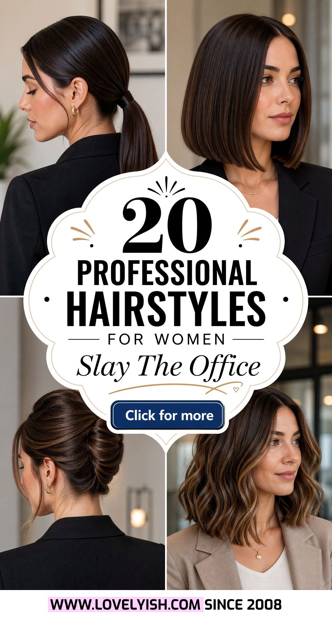20 Professional Hairstyles for Women to Slay at the Office - 20 Professional Hairstyles for Women to Slay at the Office