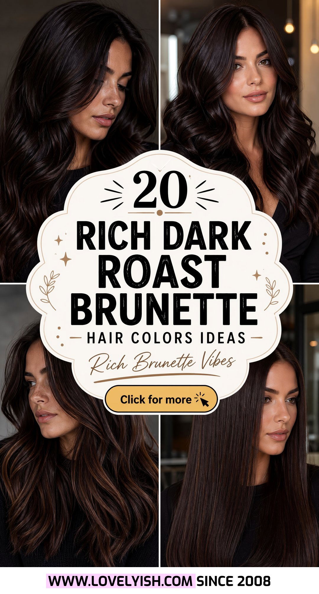 20 Rich Dark Roast Brunette Hair Colors for a Bold Look - 20 Rich Dark Roast Brunette Hair Colors for a Bold Look