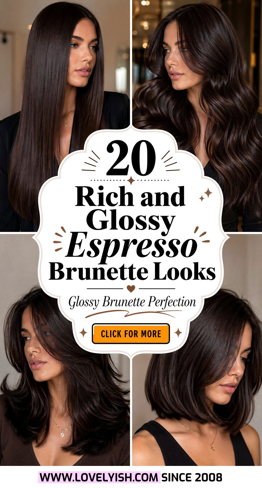20 Rich and Glossy Espresso Brunette Looks You Will Love - 20 Rich and Glossy Espresso Brunette Looks You Will Love