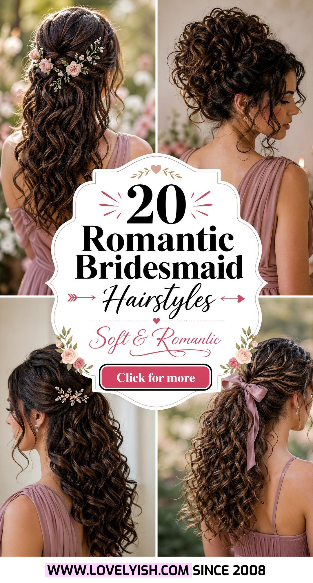 20 Romantic Bridesmaid Hairstyles with Curls for Weddings - 20 Romantic Bridesmaid Hairstyles with Curls for Weddings