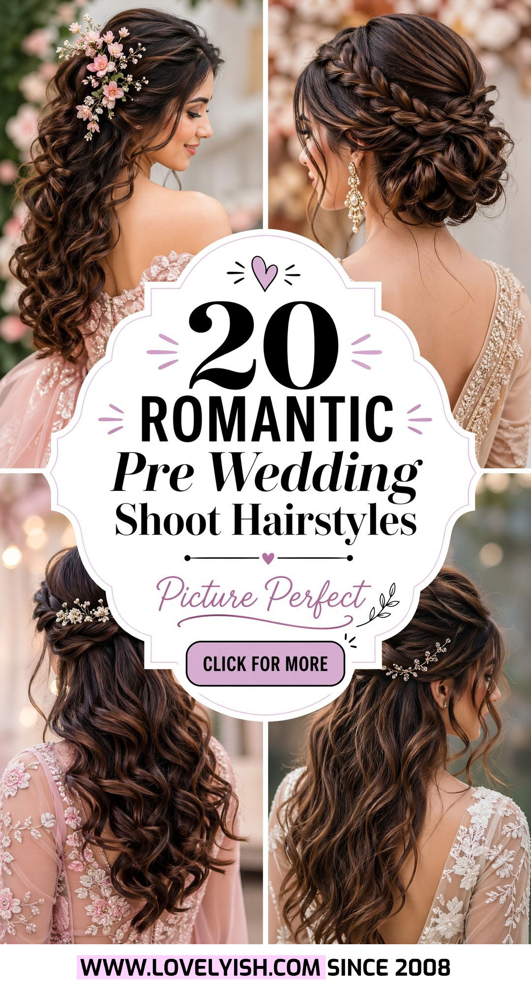 20 Romantic Pre Wedding Shoot Hairstyles for Your Photos - 20 Romantic Pre Wedding Shoot Hairstyles for Your Photos