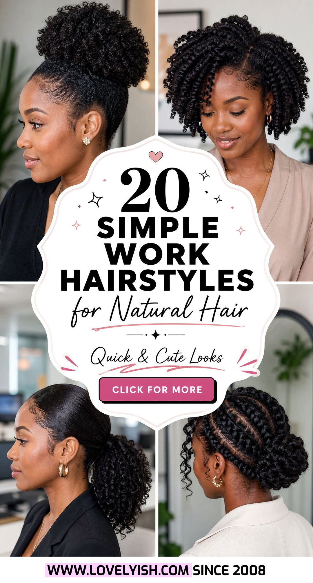 20 Simple Work Hairstyle for Natural Hair Quick and Cute Ideas - 20 Simple Work Hairstyle for Natural Hair: Quick & Cute Ideas