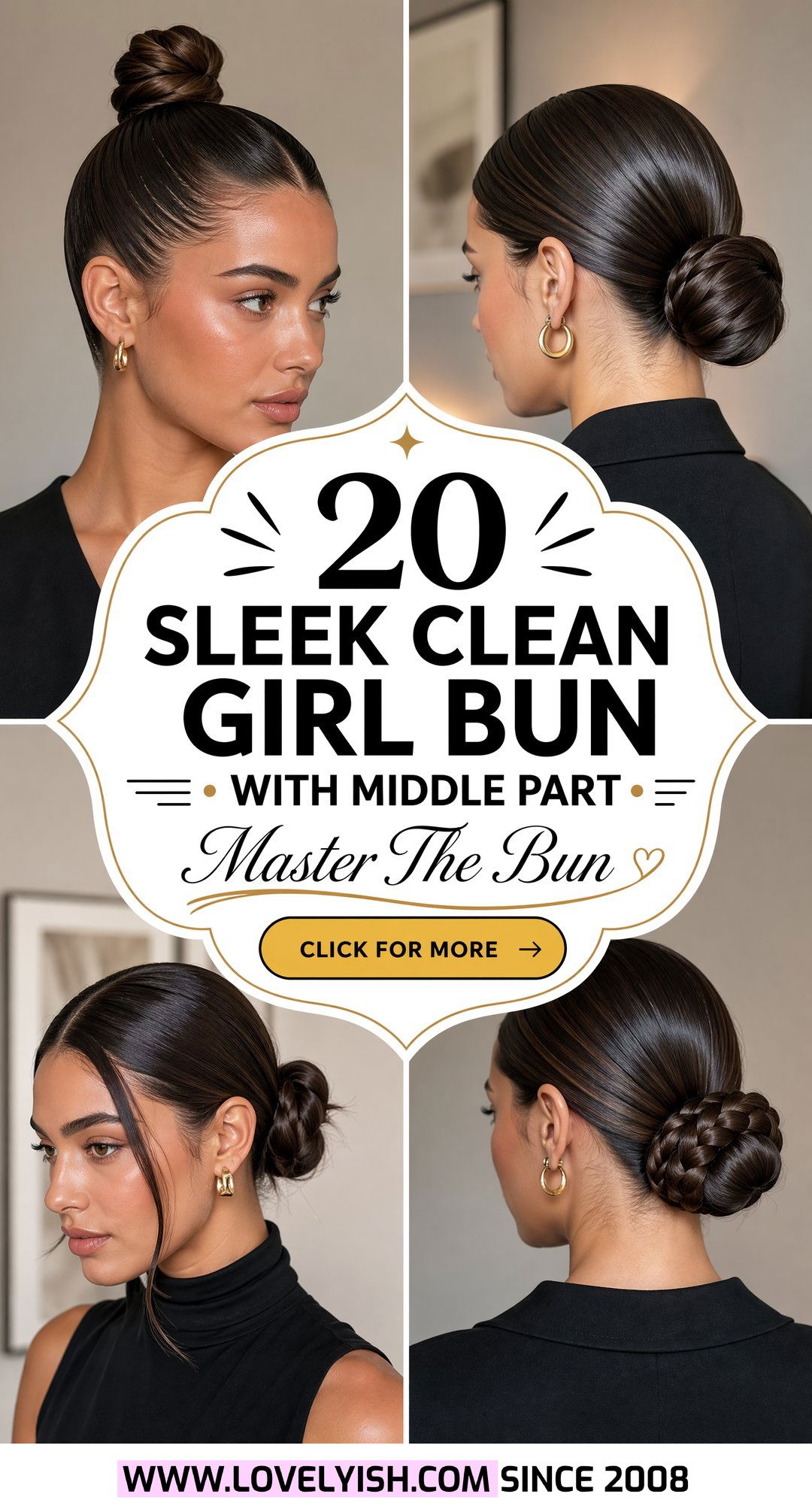 20 Sleek Clean Girl Bun With Middle Part Looks to Master - 20 Sleek Clean Girl Bun With Middle Part Looks to Master