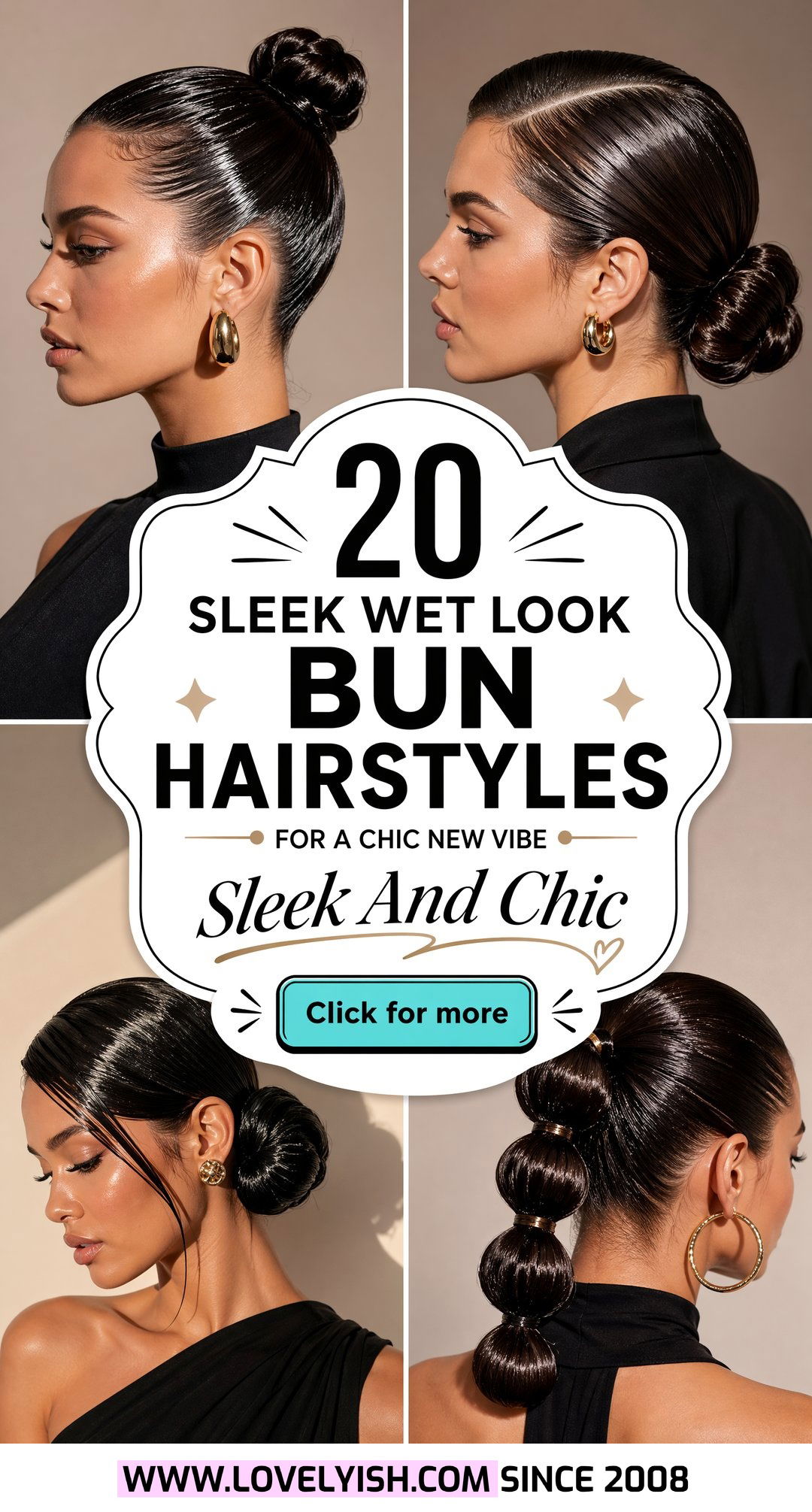 20 Sleek Wet Look Bun Hairstyle Ideas for a Chic New Vibe - 20 Sleek Wet Look Bun Hairstyle Ideas for a Chic New Vibe
