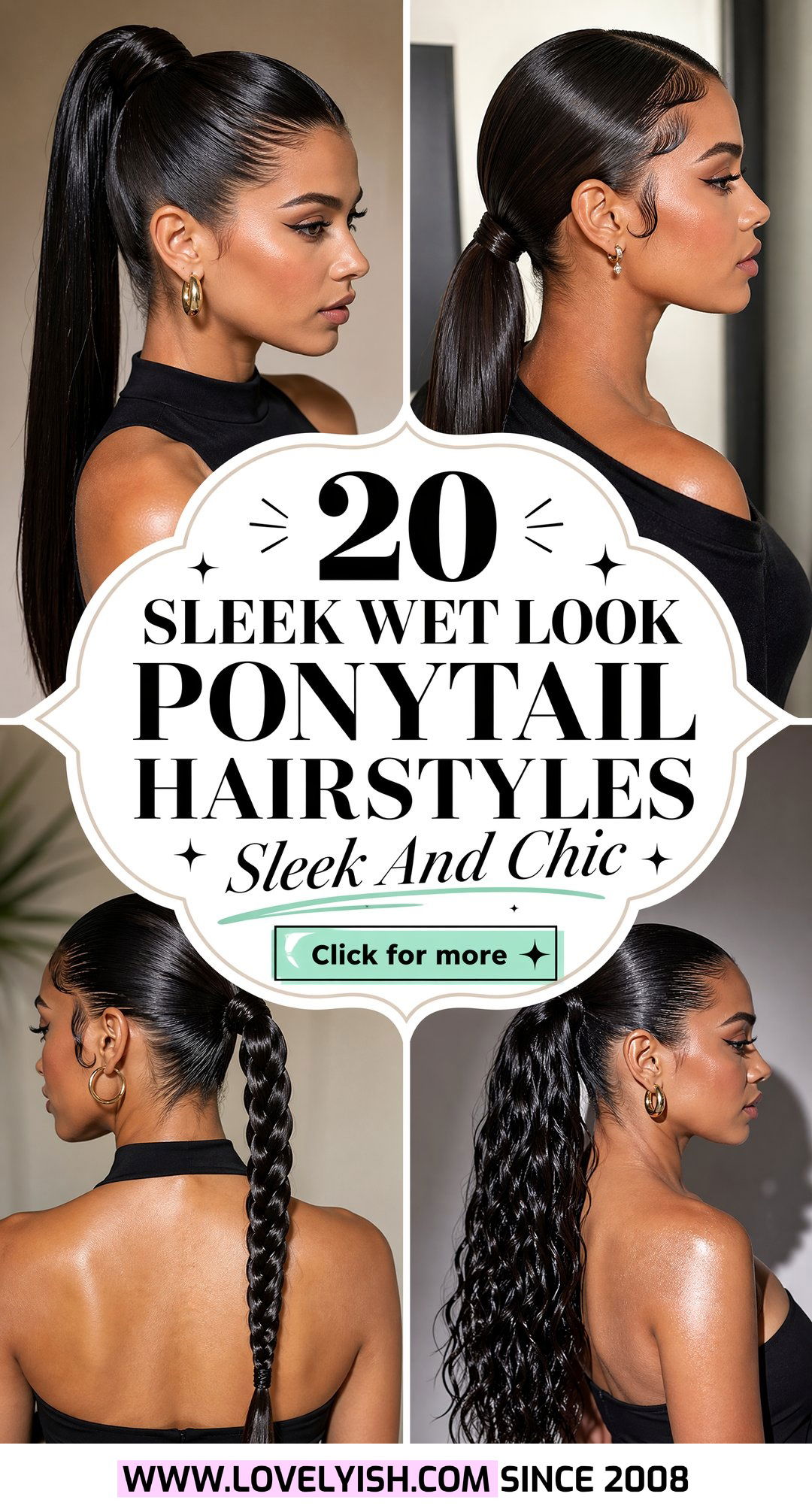 20 Sleek Wet Look Ponytail Hairstyle Ideas for a Chic Vibe - 20 Sleek Wet Look Ponytail Hairstyle Ideas for a Chic Vibe