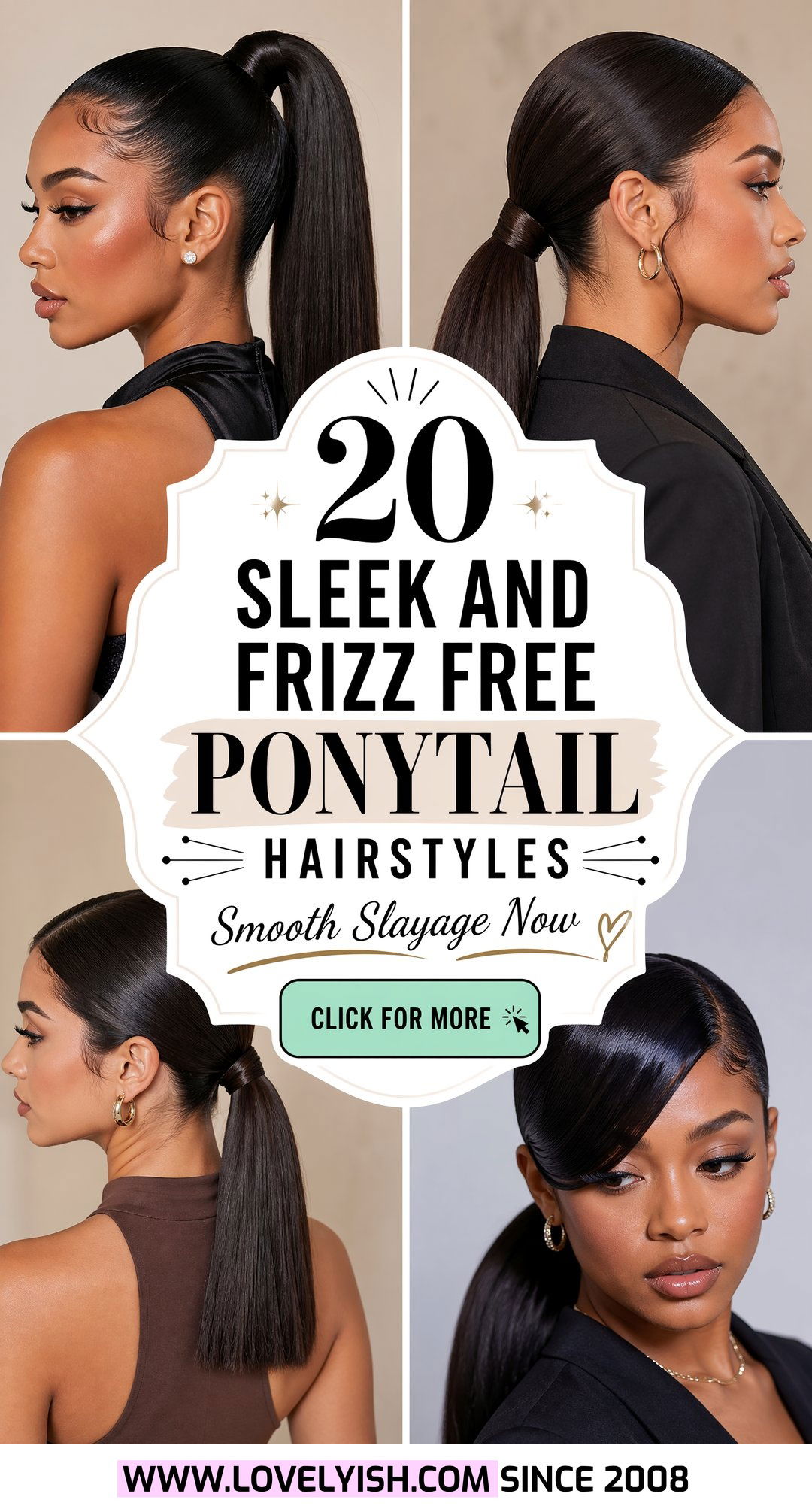 20 Sleek and Frizz Free Ponytail Hairstyles to Try Now - 20 Sleek and Frizz Free Ponytail Hairstyles to Try Now