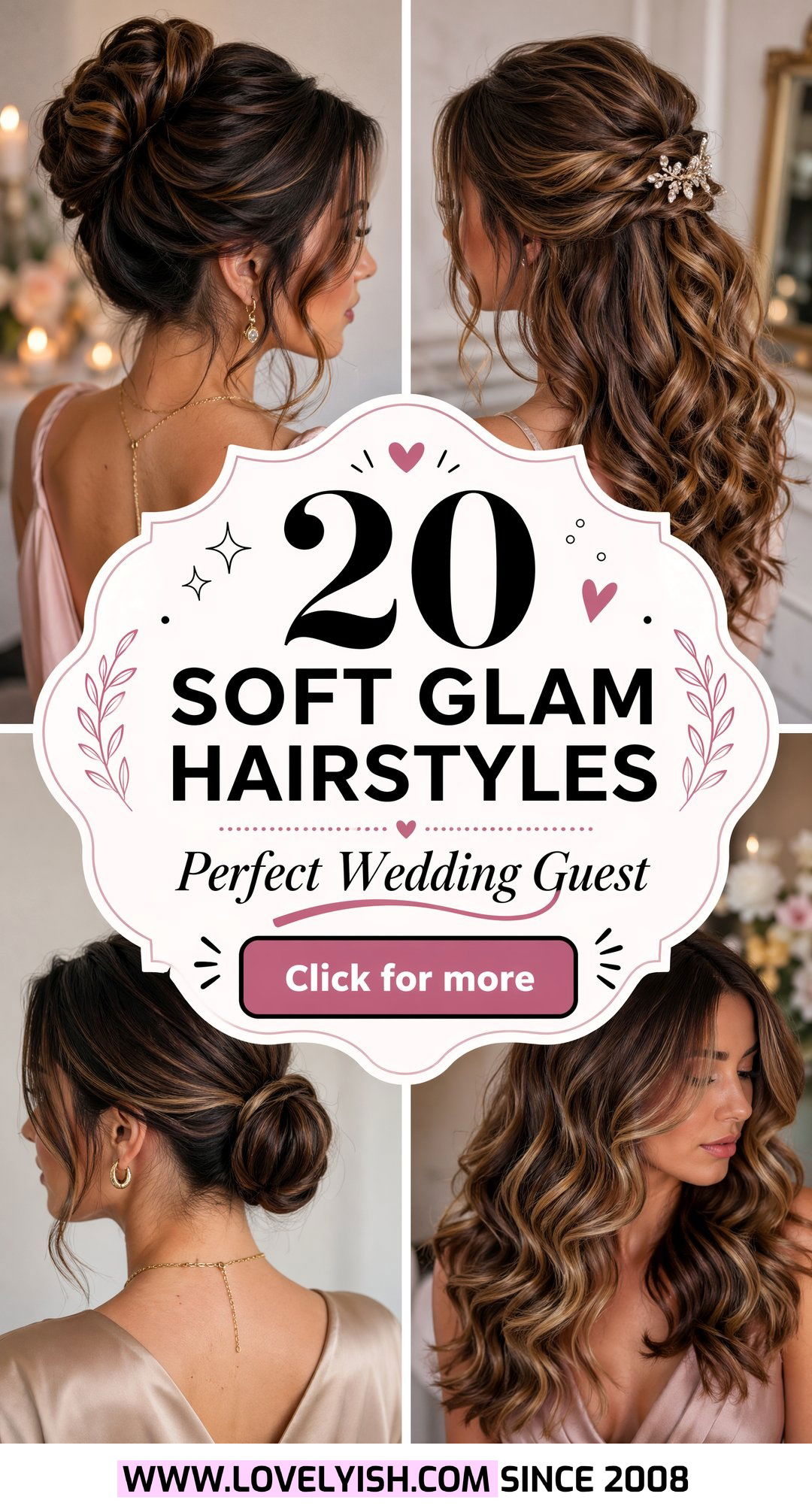 20 Soft Glam Hairstyle Ideas for Wedding Guests to Try Now - 20 Soft Glam Hairstyle Ideas for Wedding Guests to Try Now