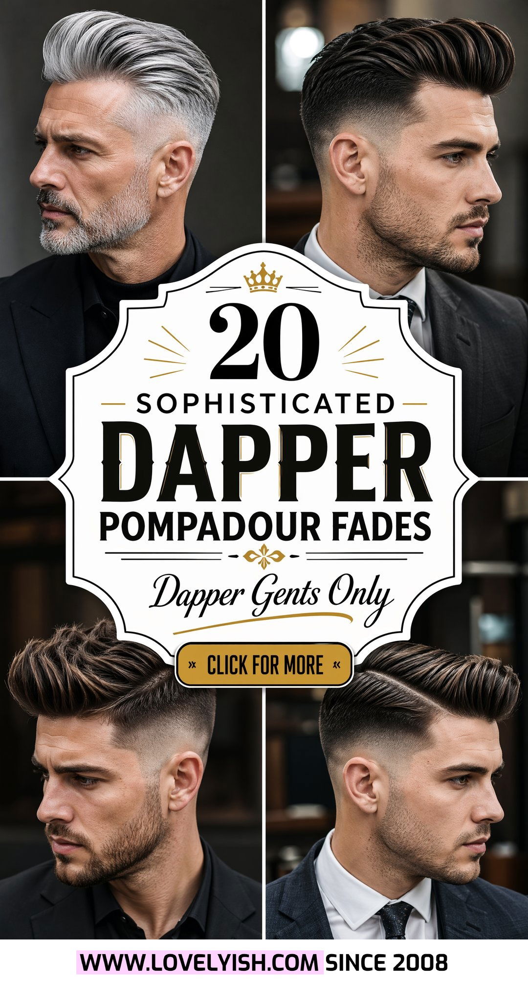 20 Sophisticated and Dapper Pompadour Fade Ideas for Mature Men - 20 Sophisticated & Dapper Pompadour Fade Ideas for Mature Men