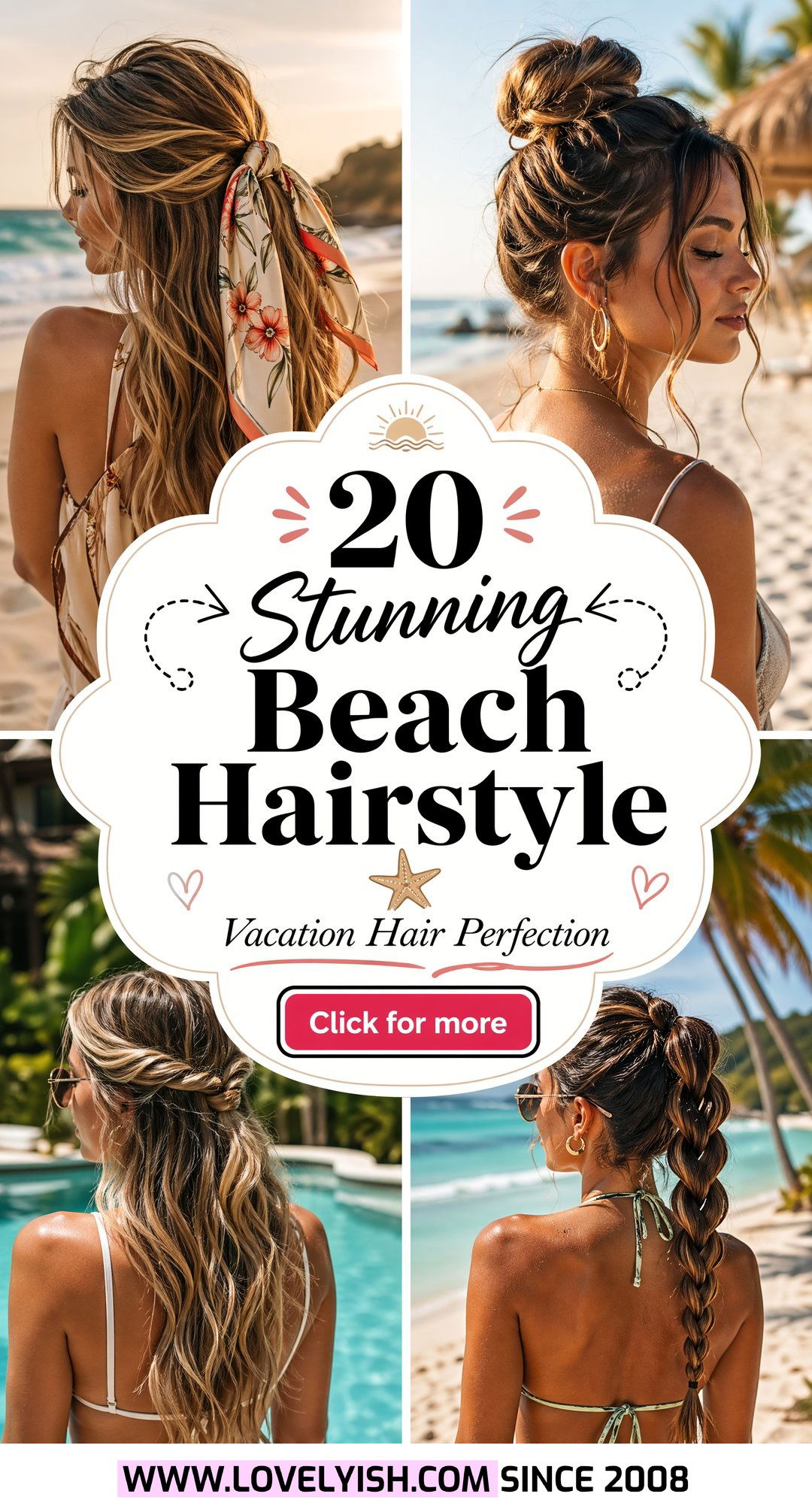 20 Stunning Beach Hairstyle for Vacation Photos to Try - 20 Stunning Beach Hairstyle for Vacation Photos to Try