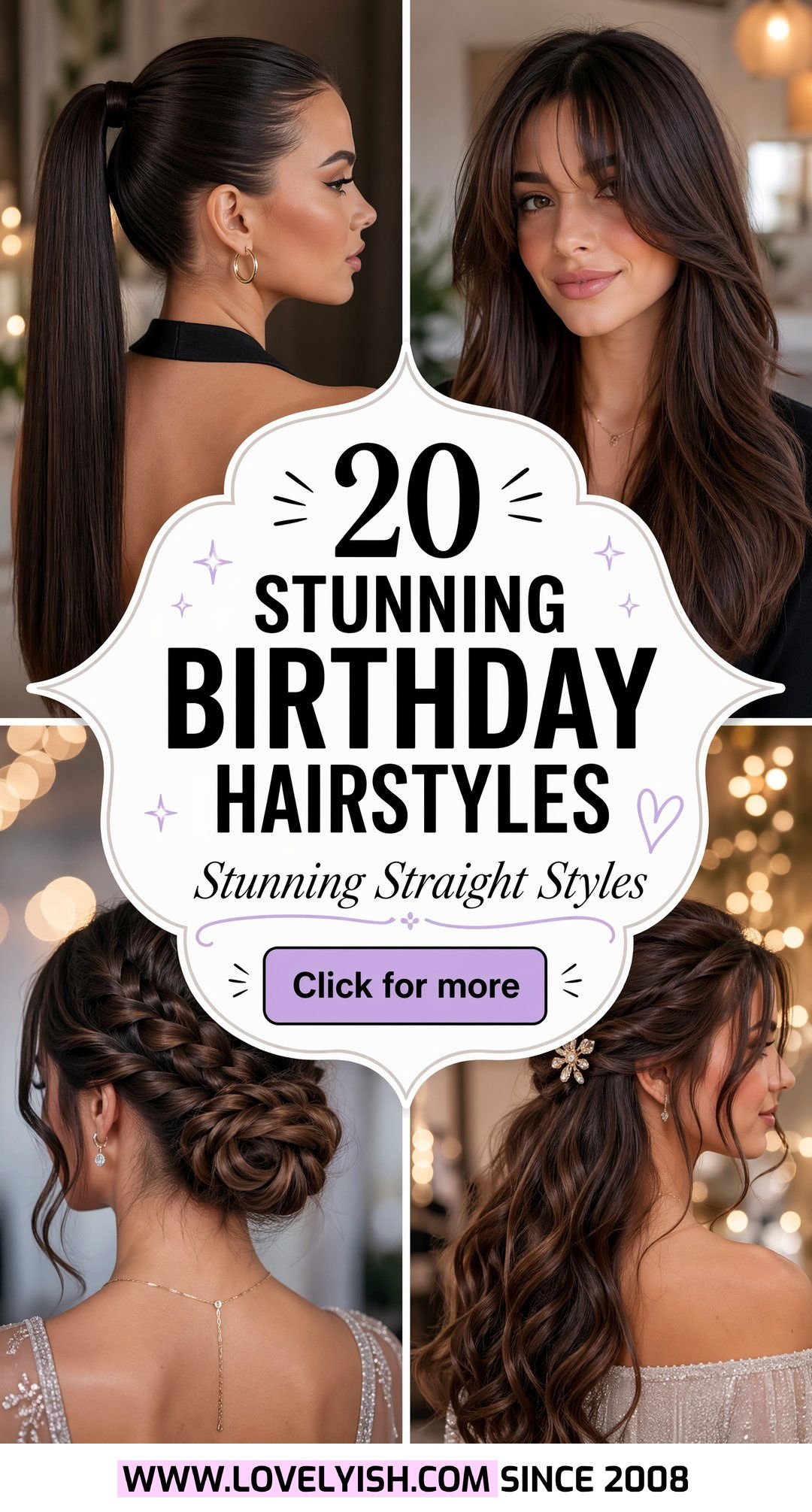 20 Stunning Birthday Hairstyle Ideas for Long Straight Hair - 20 Stunning Birthday Hairstyle Ideas for Long Straight Hair