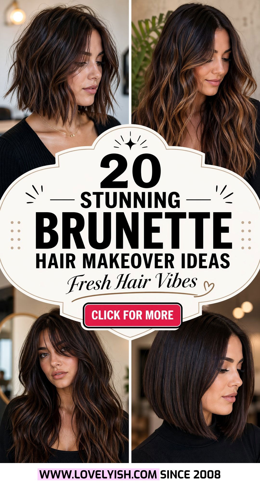 20 Stunning Brunette Hair Makeover Ideas For A Fresh Look - 20 Stunning Brunette Hair Makeover Ideas For A Fresh Look