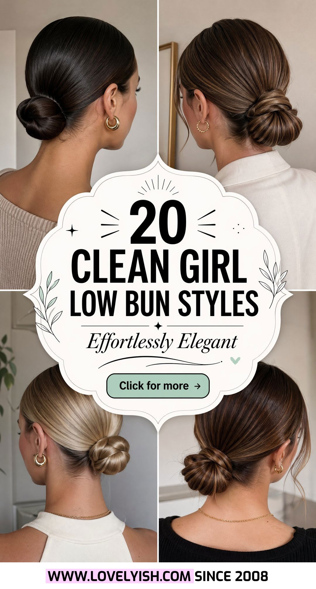 20 Stunning Clean Girl Low Bun with Center Part Styles - 20 Stunning Clean Girl Low Bun with Center Part Styles