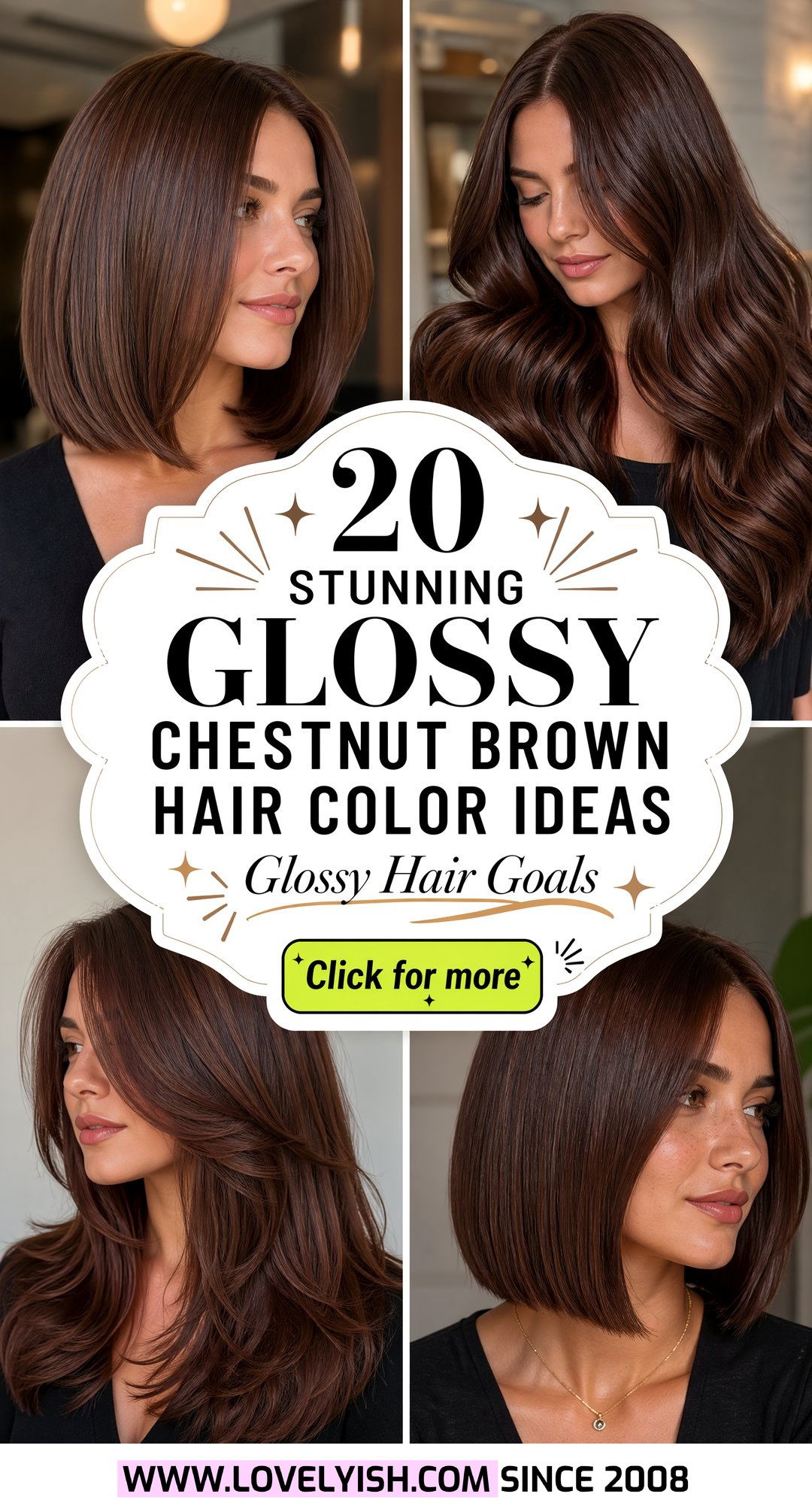 20 Stunning Glossy Chestnut Brown Hair Color Ideas to Copy - 20 Stunning Glossy Chestnut Brown Hair Color Ideas to Copy
