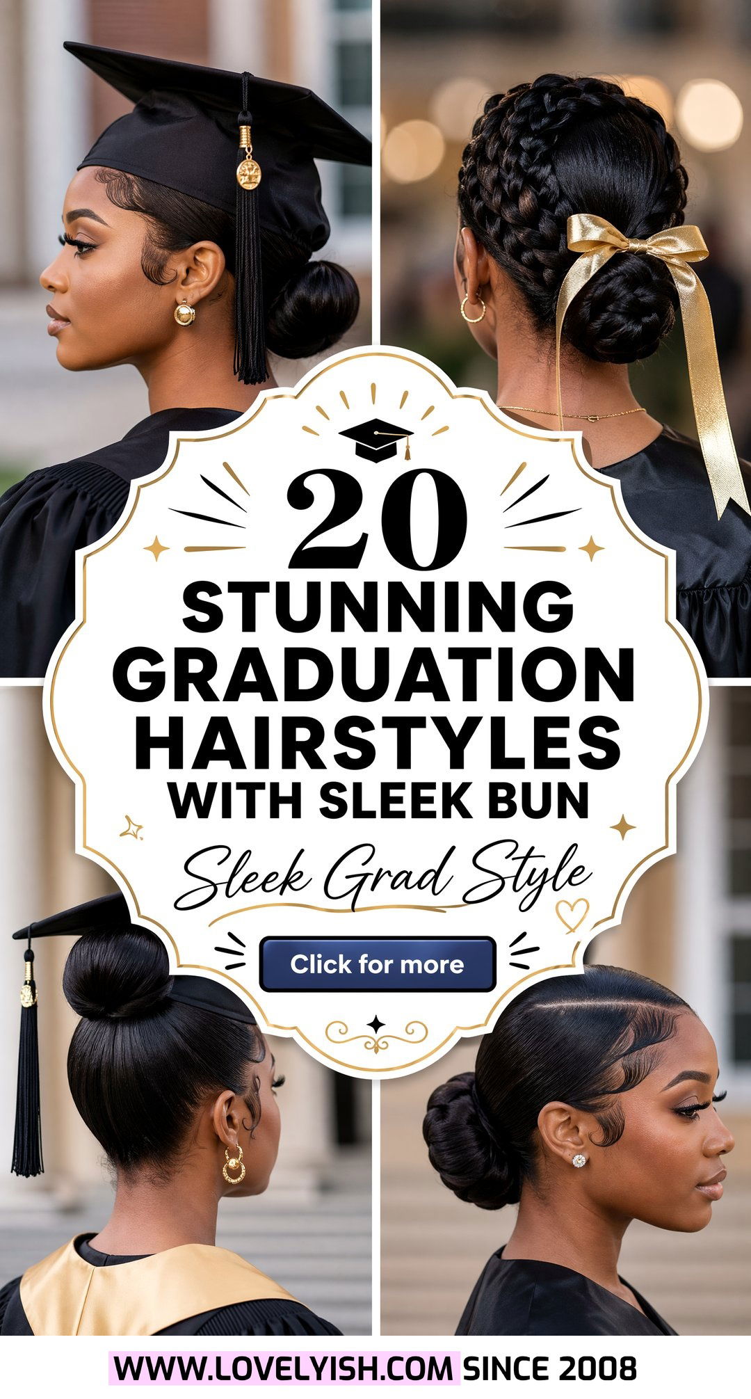 20 Stunning Graduation Hairstyle With Sleek Bun For Grads - 20 Stunning Graduation Hairstyle With Sleek Bun For Grads