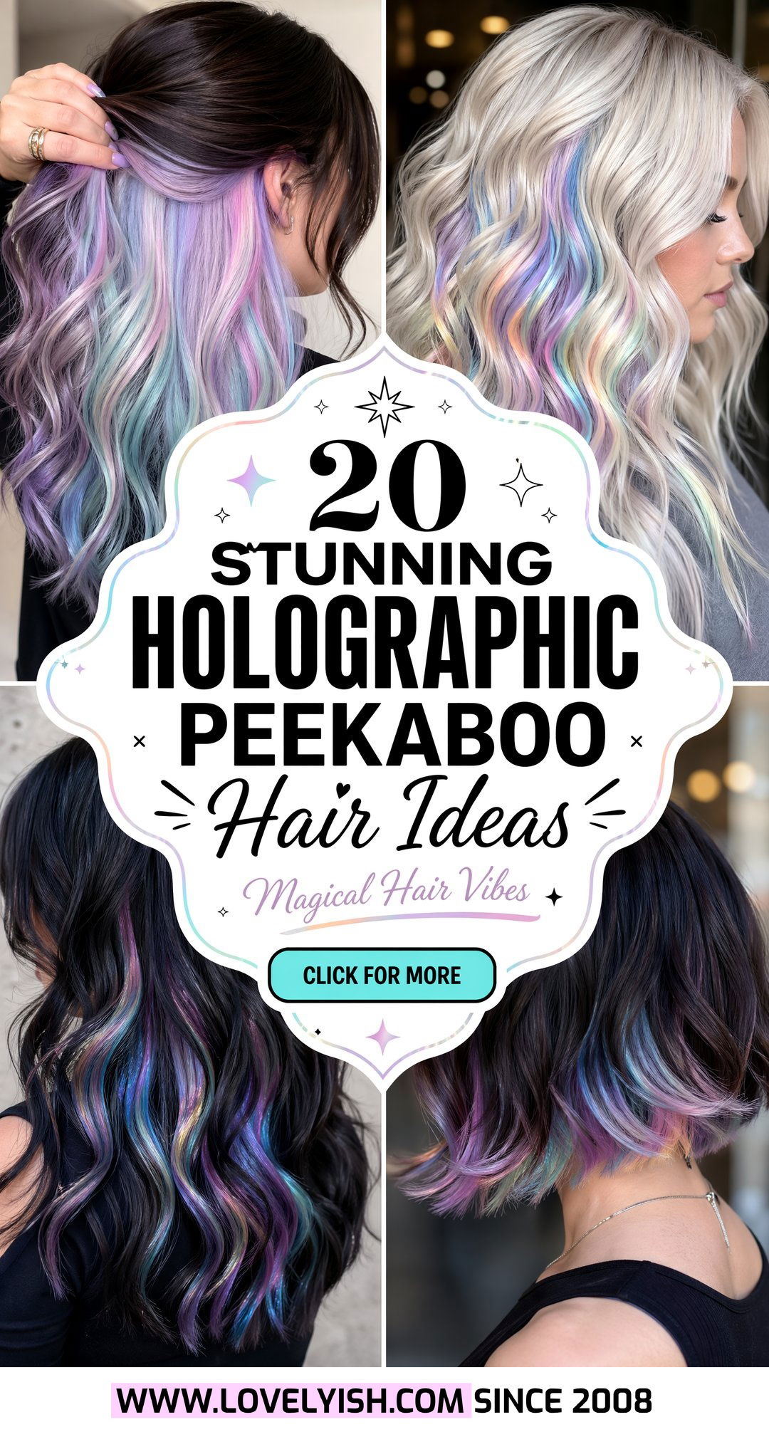 20 Stunning Holographic Peekaboo Hair Ideas For A Magical Vibe - 20 Stunning Holographic Peekaboo Hair Ideas For A Magical Vibe
