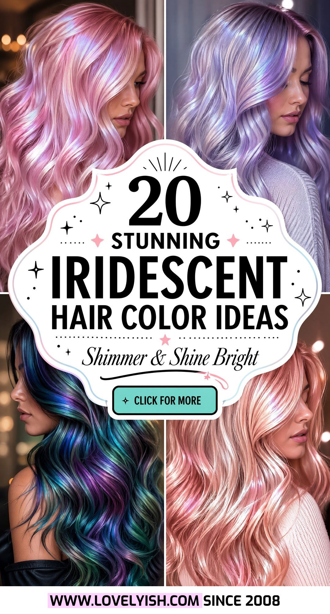 20 Stunning Iridescent Hair Color Ideas You Must Try Now - 20 Stunning Iridescent Hair Color Ideas You Must Try Now