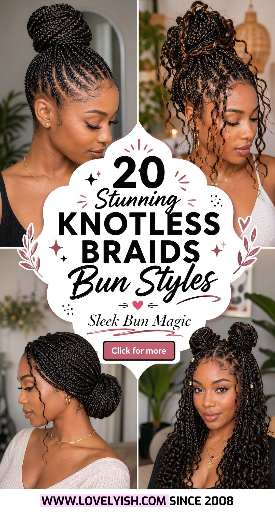 20 Stunning Knotless Braids Bun Styles for Women to Try Now - 20 Stunning Knotless Braids Bun Styles for Women to Try Now