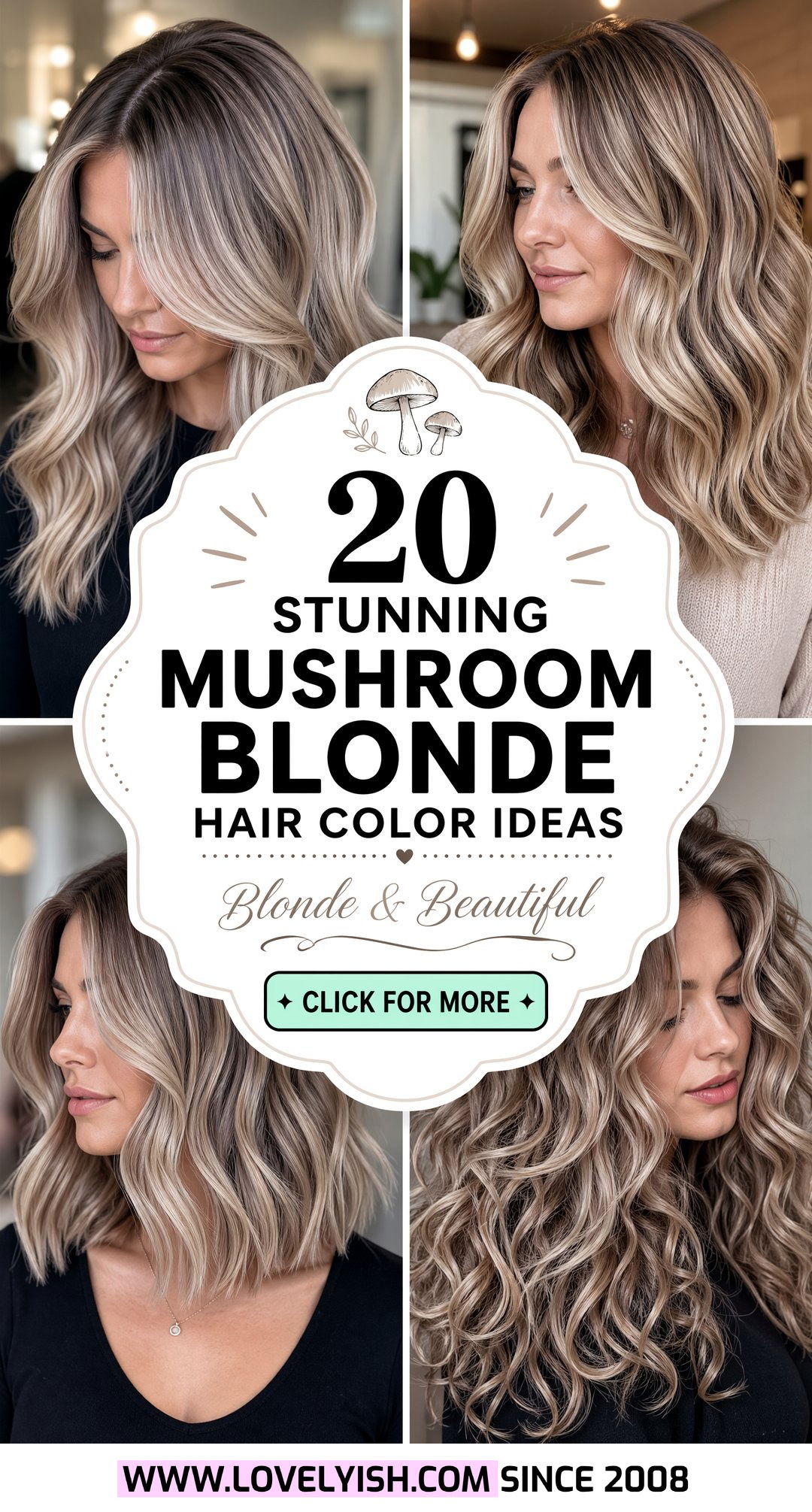 20 Stunning Mushroom Blonde Hair Color Ideas to Try Now - 20 Stunning Mushroom Blonde Hair Color Ideas to Try Now