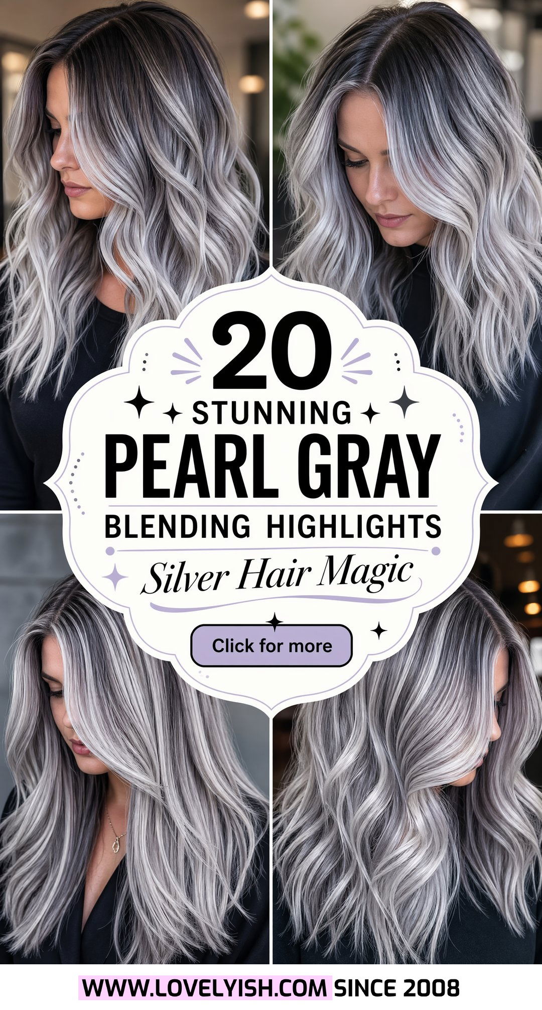20 Stunning Pearl Gray Blending Highlights For Silver Hair - 20 Stunning Pearl Gray Blending Highlights For Silver Hair