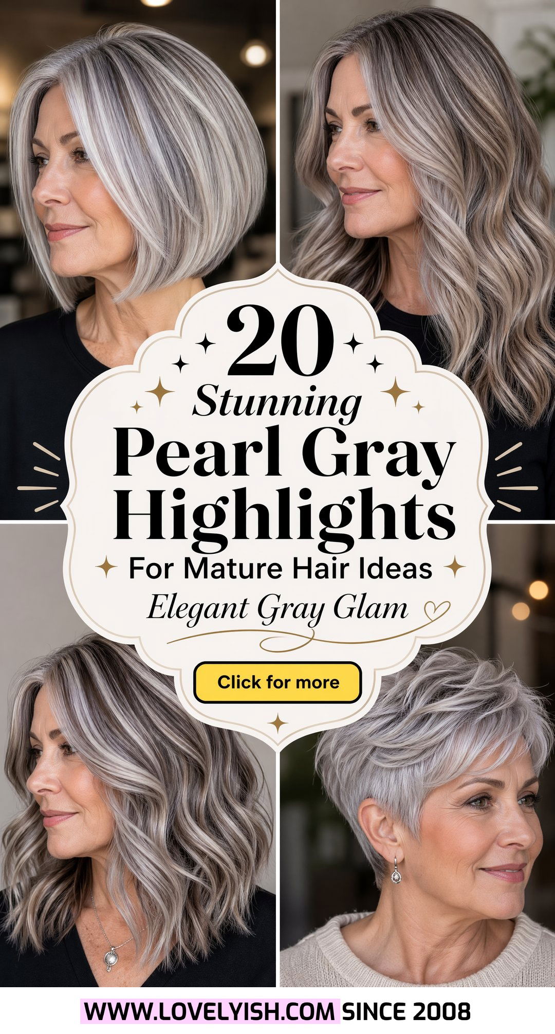 20 Stunning Pearl Gray Highlights For Mature Hair Ideas - 20 Stunning Pearl Gray Highlights For Mature Hair Ideas