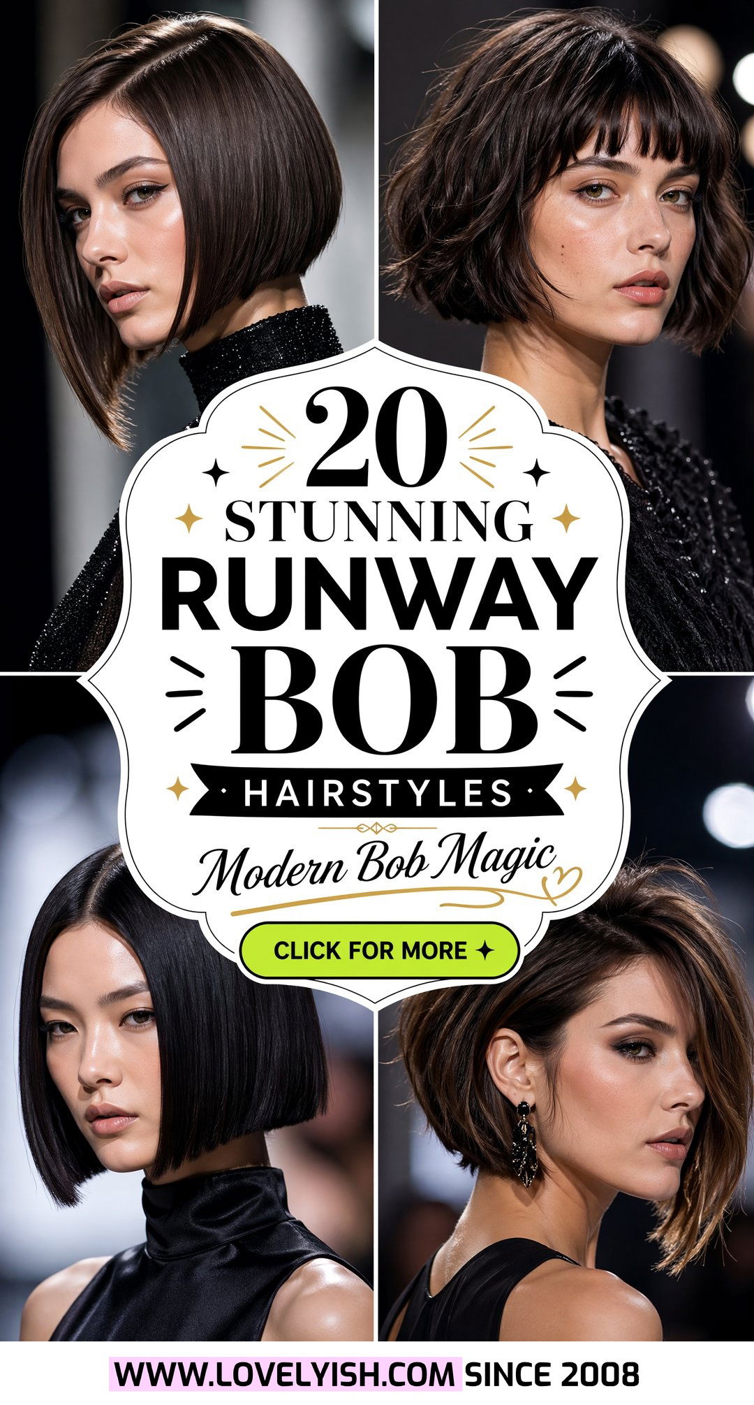20 Stunning Runway Bob Hairstyle Ideas for Modern Women - 20 Stunning Runway Bob Hairstyle Ideas for Modern Women