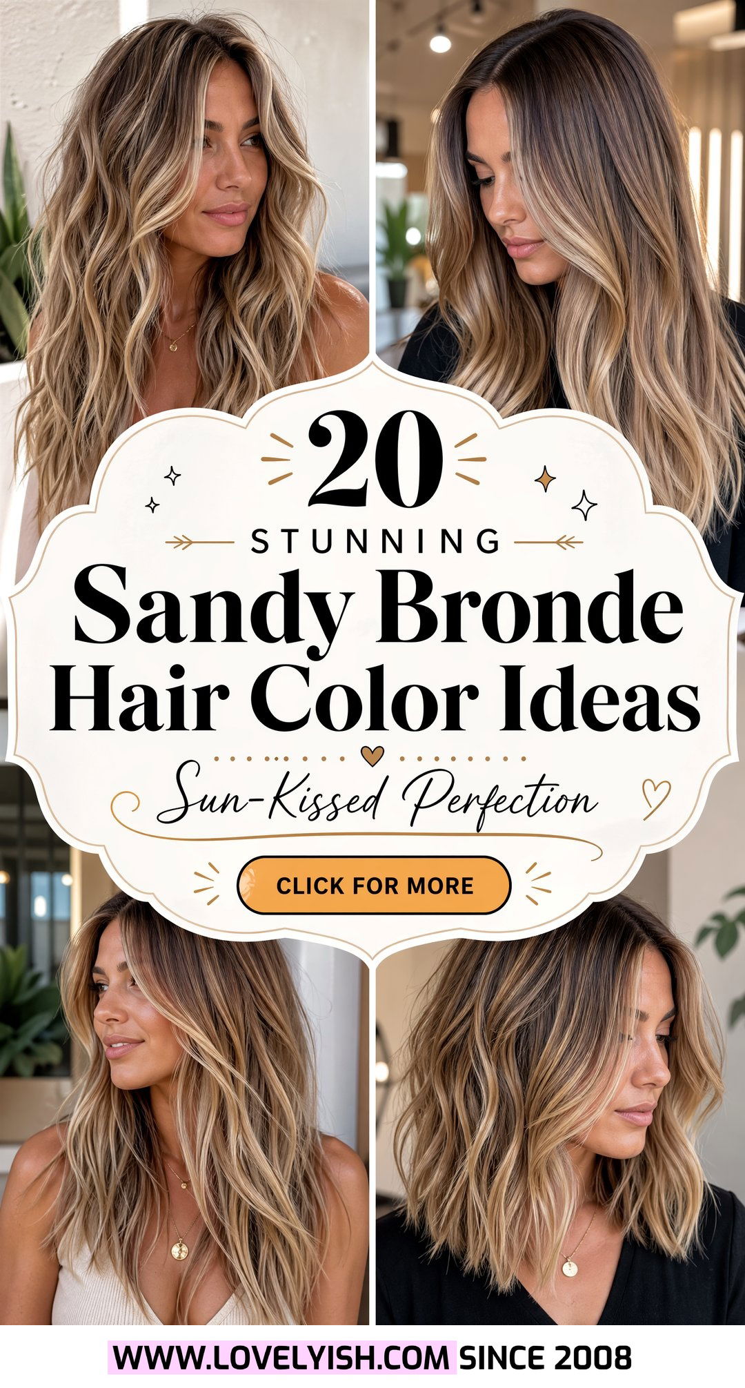 20 Stunning Sandy Bronde Hair Color Ideas for a Sun-Kissed Look - 20 Stunning Sandy Bronde Hair Color Ideas for a Sun-Kissed Look